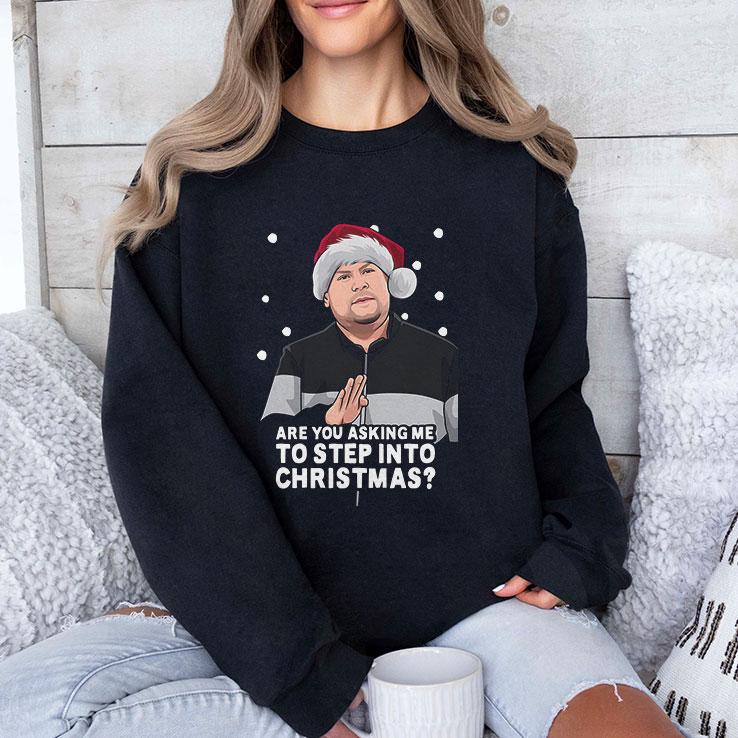 Are You Asking Me To Step Into Christmas T-Shirt – Funny Holiday Music Tee