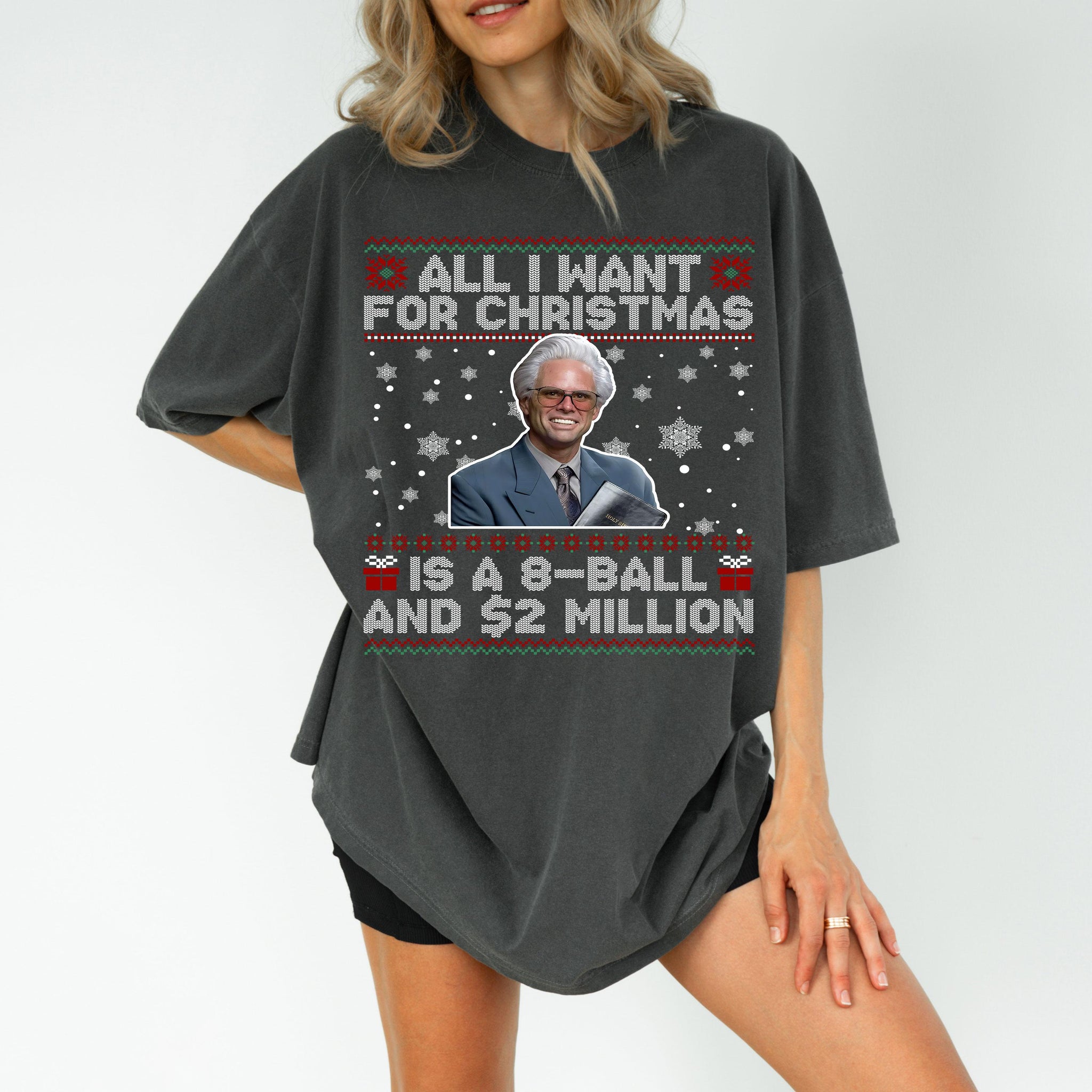 Baby Billy Christmas Shirt, All I Want for Christmas Is an 8-Ball and 2 Million Tee, Funny Holiday Gift