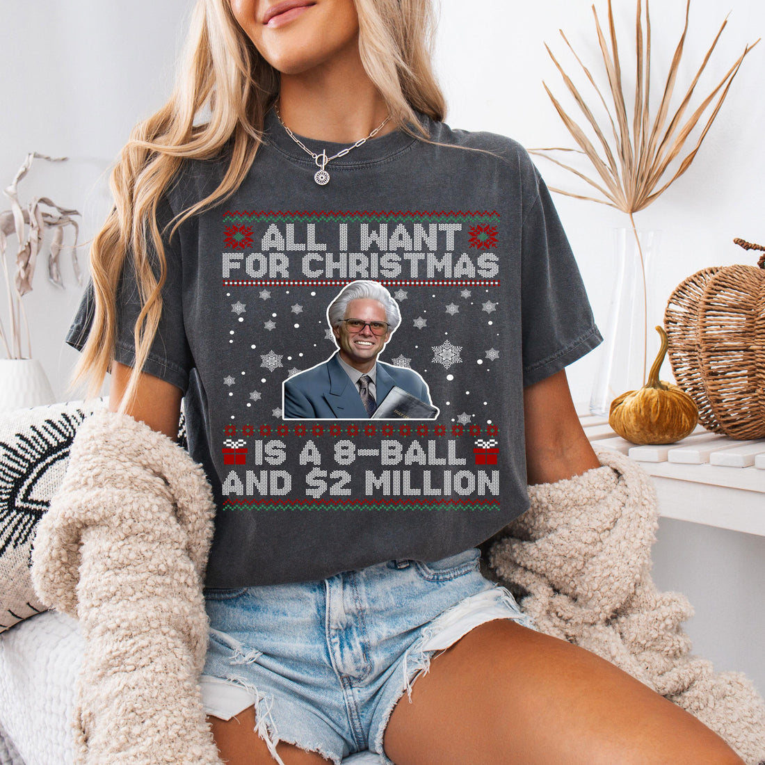 Baby Billy Christmas Shirt, All I Want for Christmas Is an 8-Ball and 2 Million Tee, Funny Holiday Gift