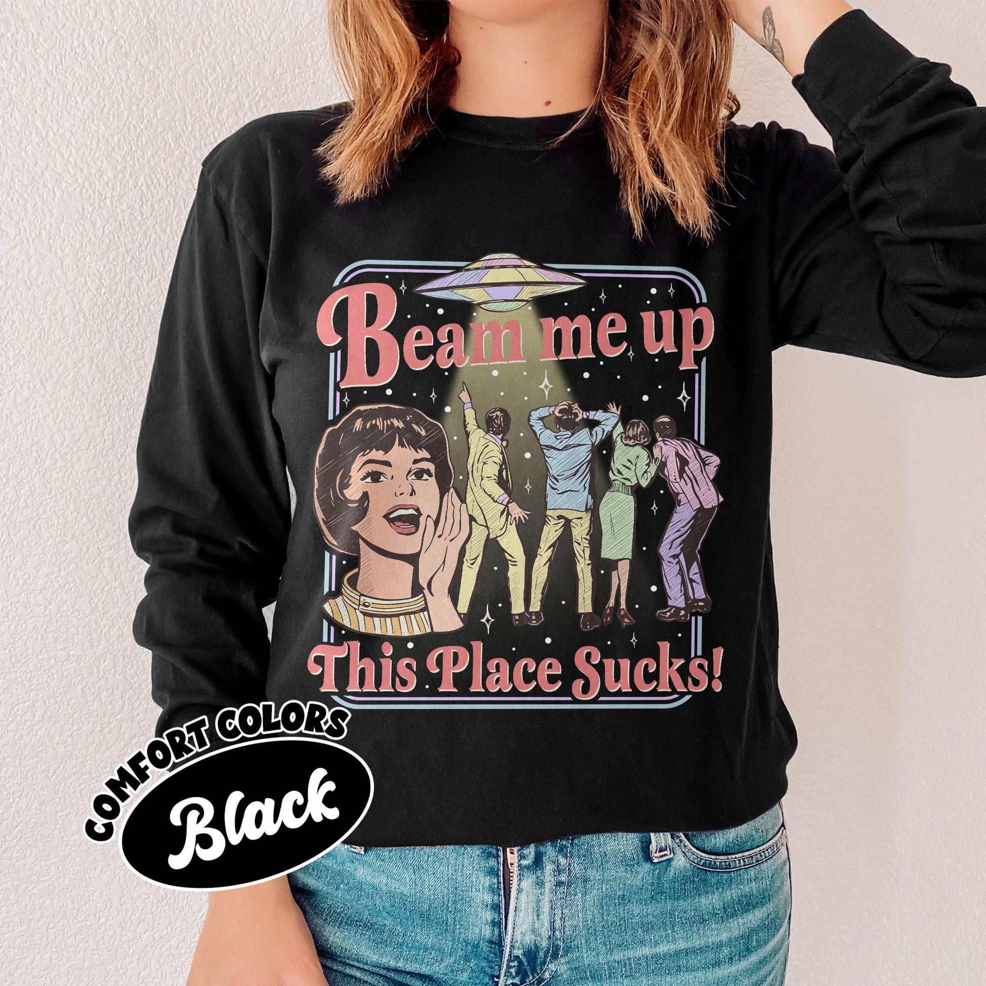 Beam Me Up This Place Sucks Shirt – Retro Alien UFO Space Humor Graphic Tee