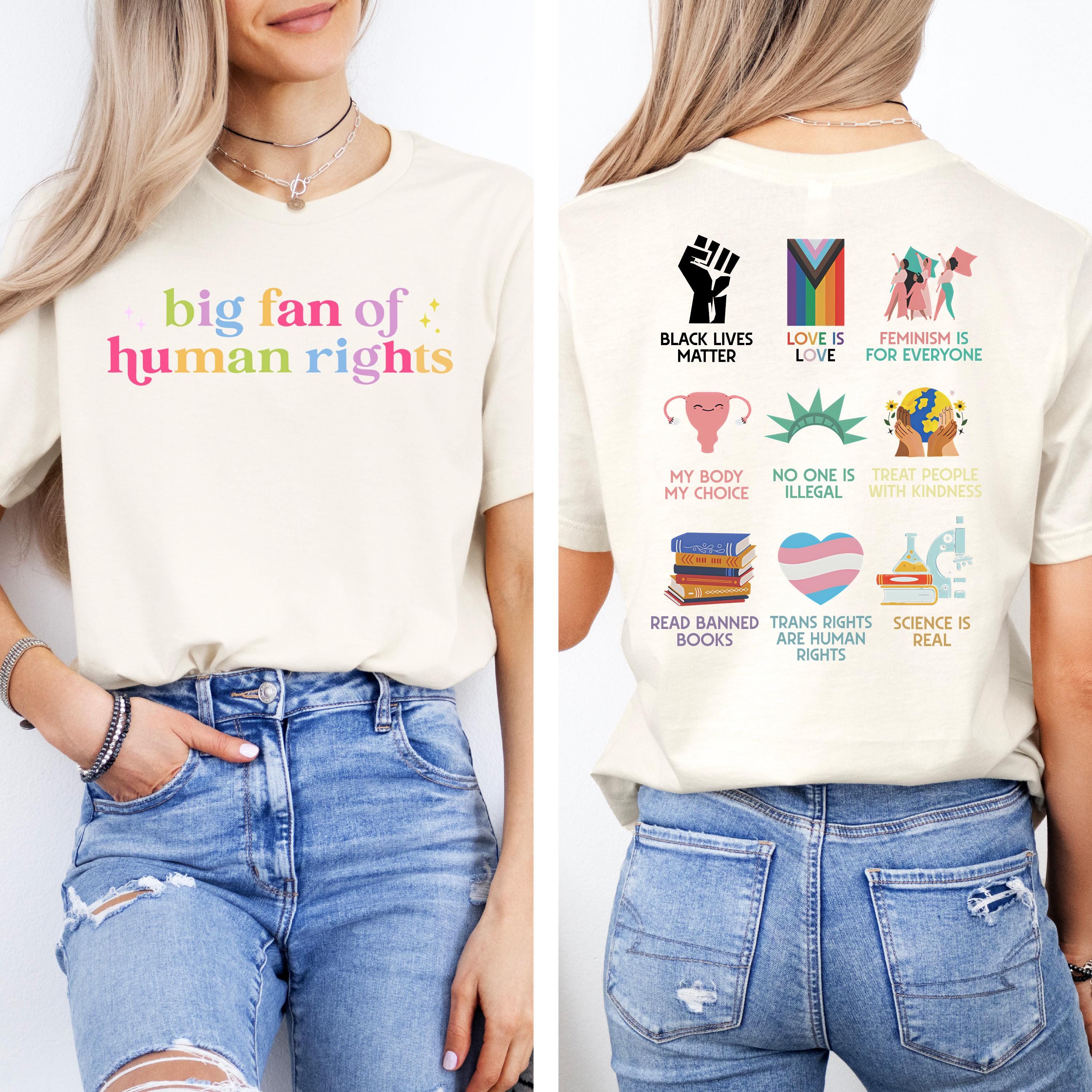 Big Fan of Human Rights Graphic Shirt – Equality & Compassion Statement Tee