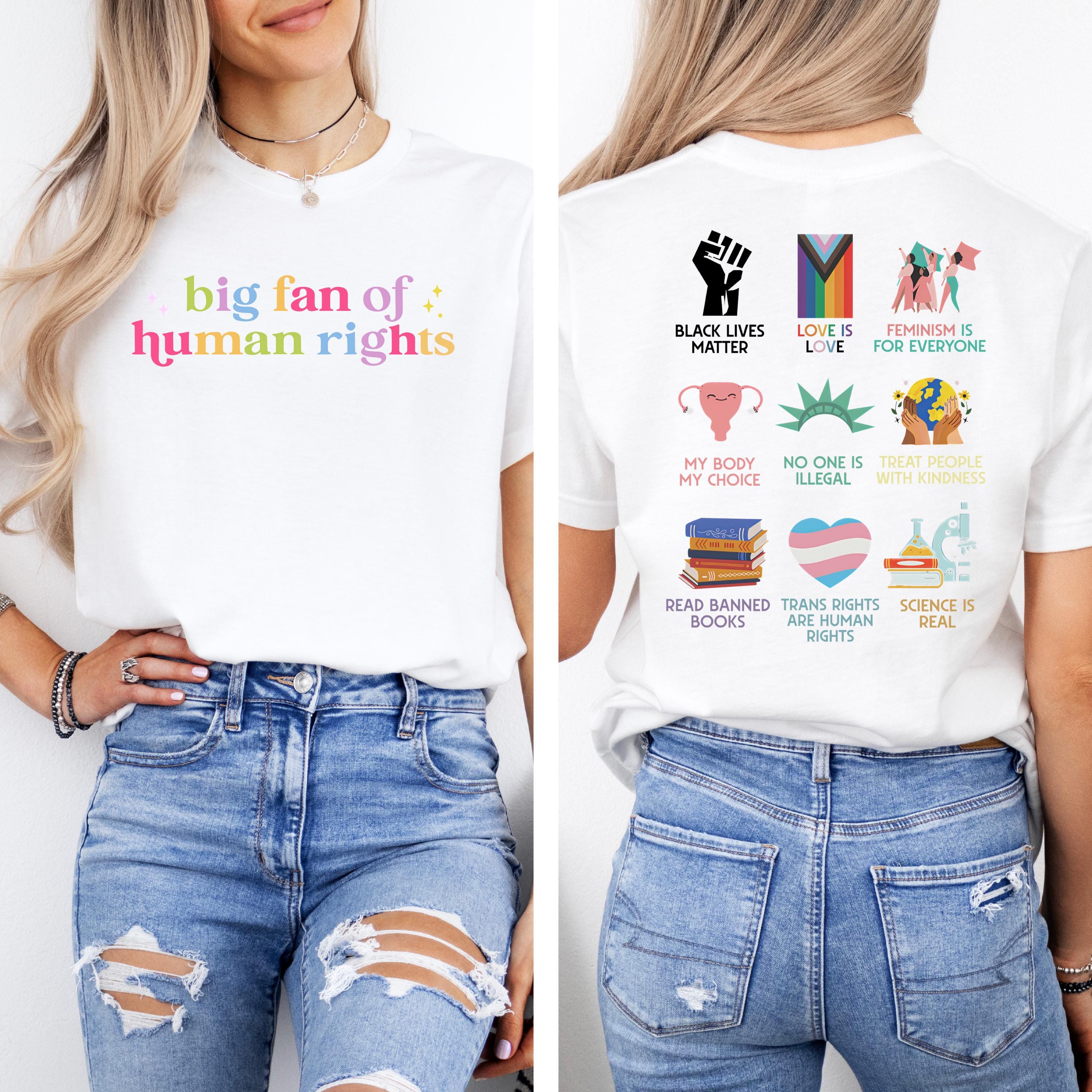 Big Fan of Human Rights Graphic Shirt – Equality & Compassion Statement Tee