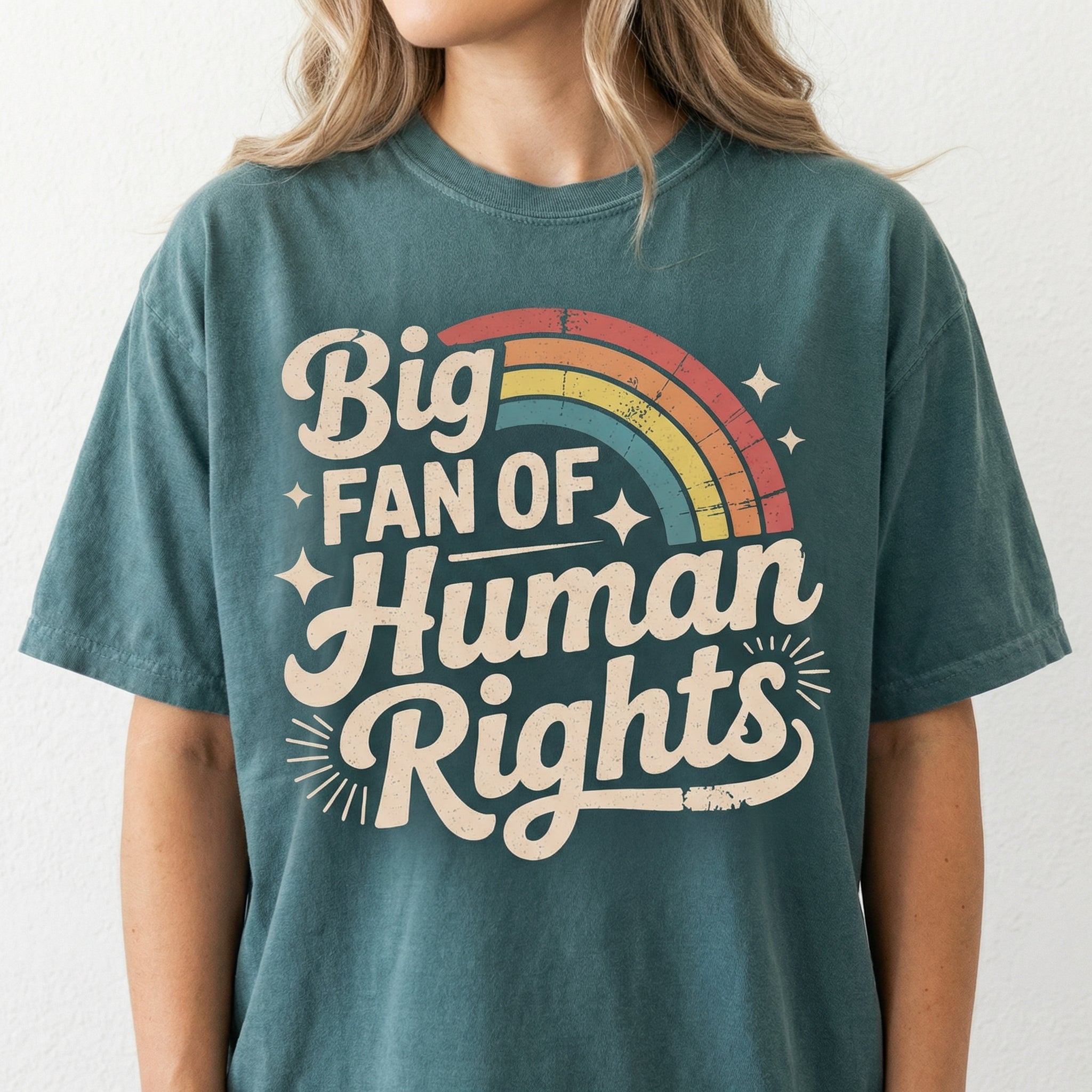 Big Fan of Human Rights Graphic T-Shirt – Retro Rainbow Message Tee