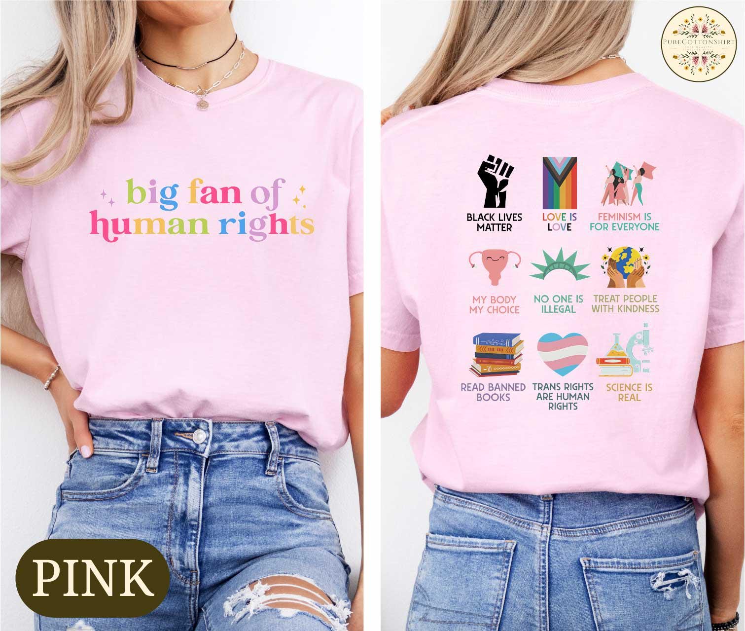 Big Fan of Human Rights Shirt – Equality Graphic T-Shirt – Social Justice Activist Tee
