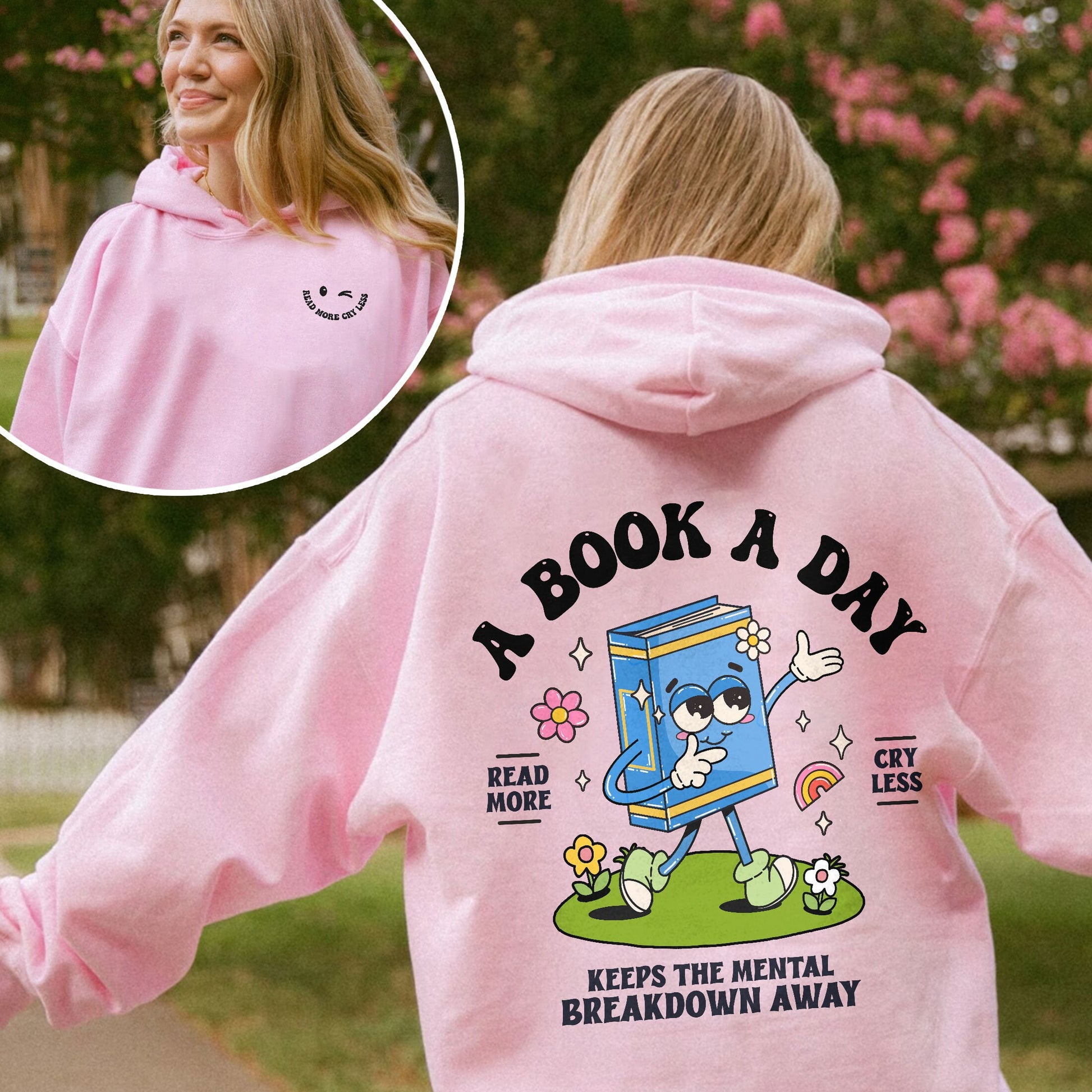 Book Club Sweatshirt – A Book a Day Keeps the Mental Breakdown Away Book Lover Gift Hoodie