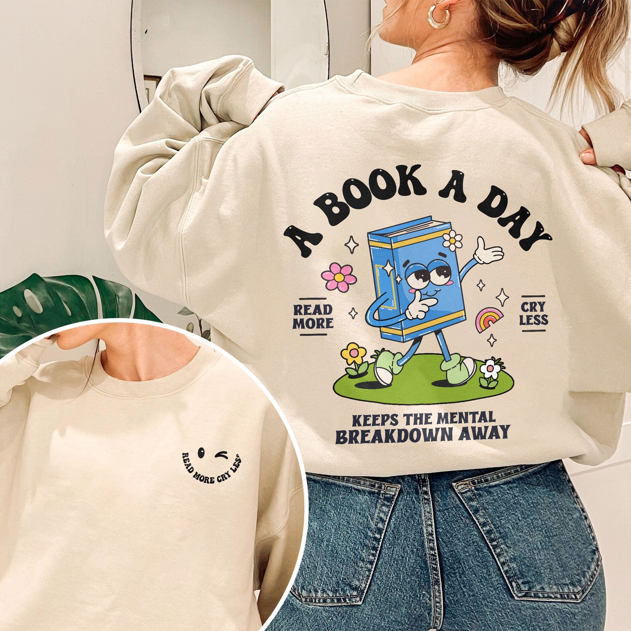Book Club Sweatshirt – A Book a Day Keeps the Mental Breakdown Away Book Lover Gift Hoodie