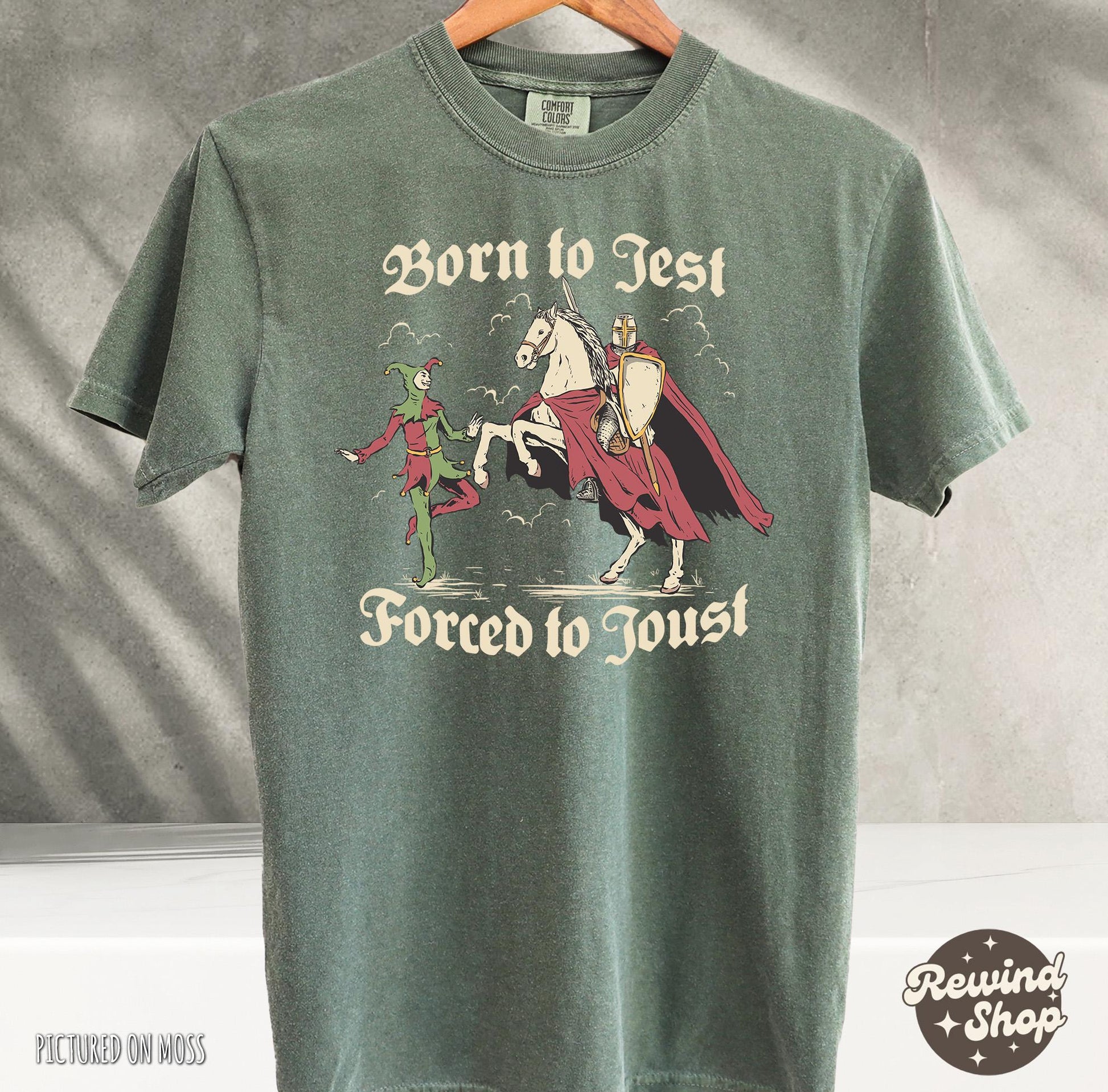 Born to Jest Forced to Joust Shirt, Funny Medieval Meme Tee, Vintage Knight Graphic Shirt