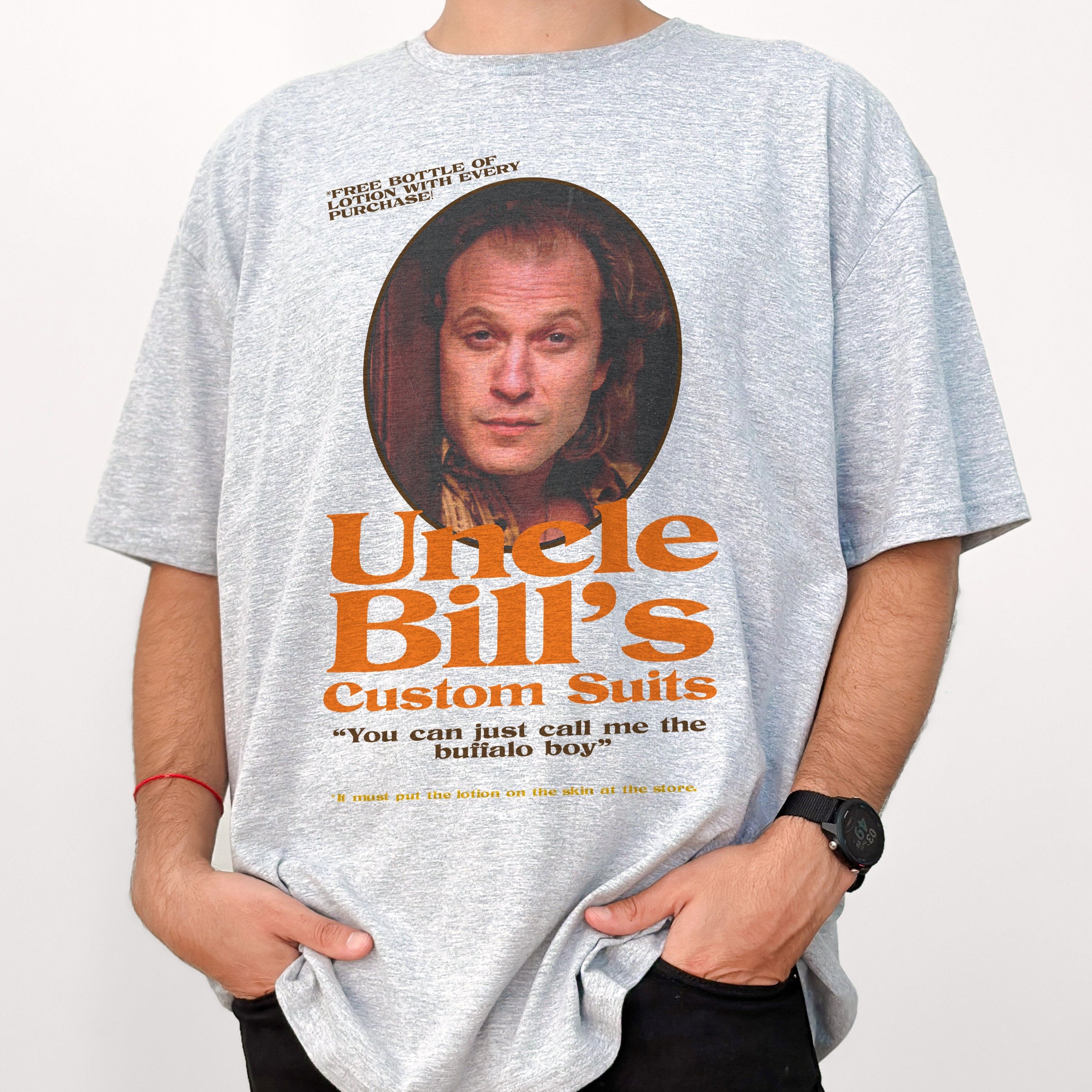 Vintage Buffalo Bill Graphic Tee – Funny Uncle Bill’s Shirt Inspired by Silence of the Lambs
