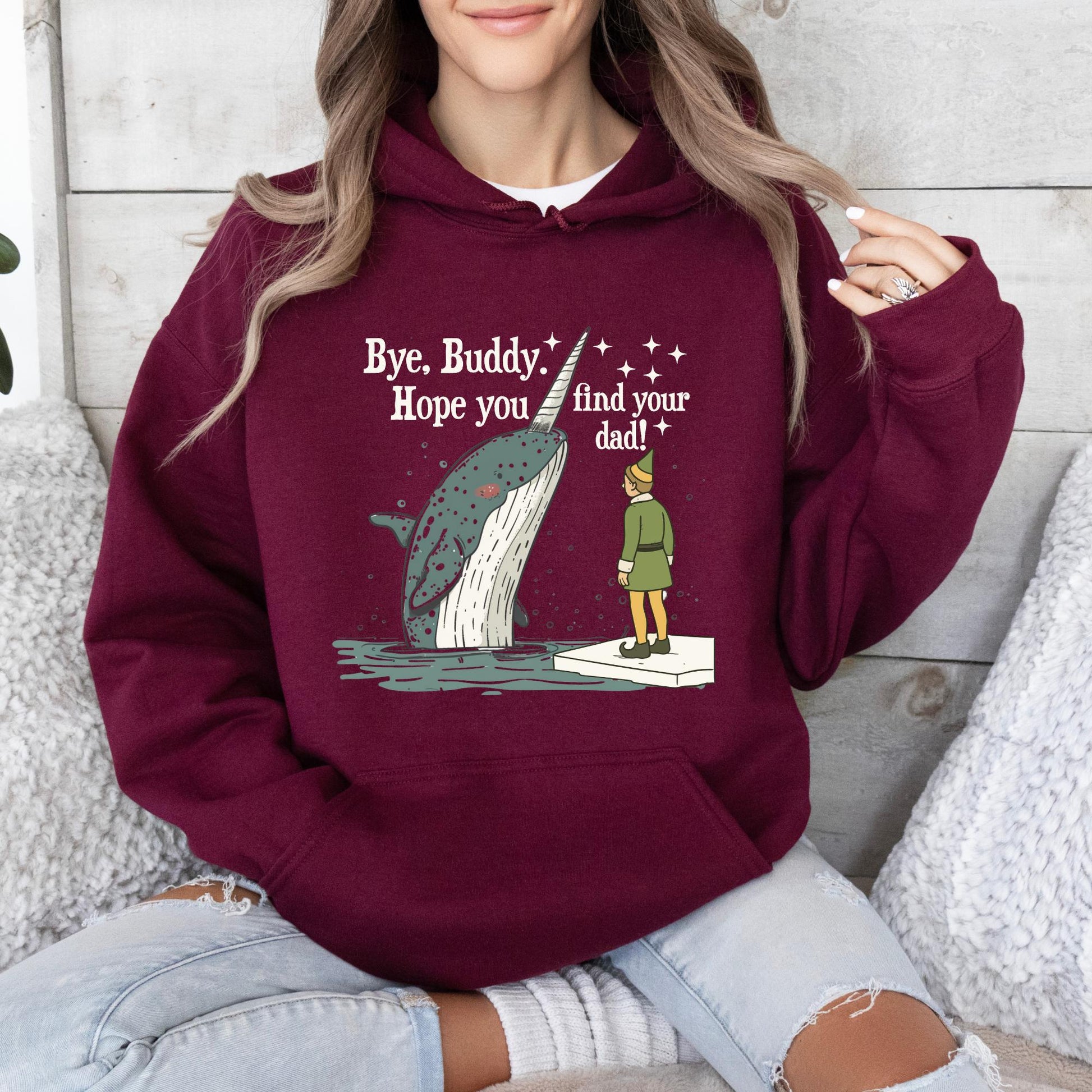 Bye Buddy Hope You Find Your Dad Sweatshirt – Funny Christmas Movie Hoodie – Xmas Elf Holiday Sweater