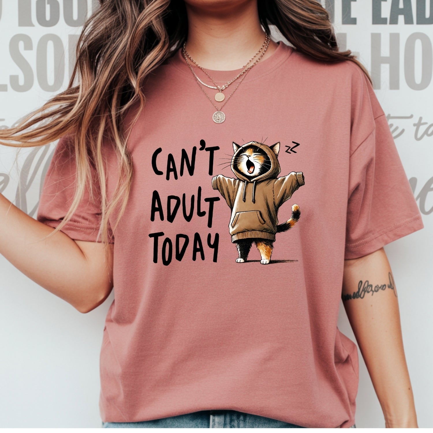 Can't Adult Today T-Shirt - Funny Cat Sarcastic Graphic Tee