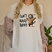Can't Adult Today T-Shirt - Funny Cat Sarcastic Graphic Tee