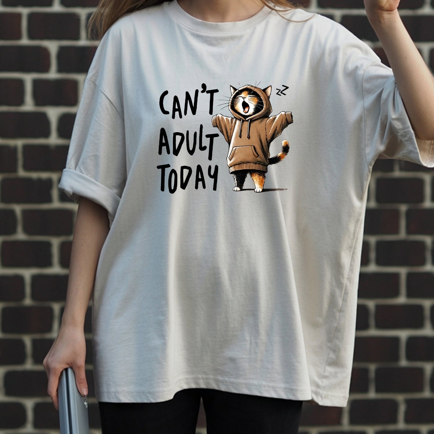Can't Adult Today T-Shirt - Funny Cat Sarcastic Graphic Tee