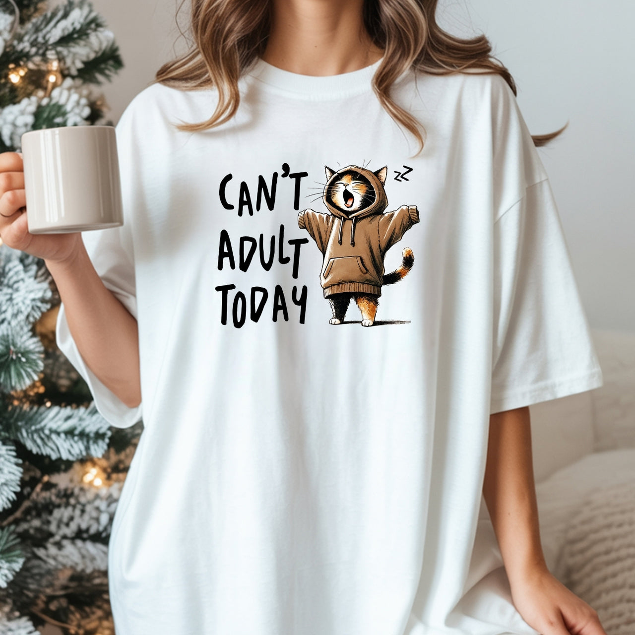 Can't Adult Today T-Shirt - Funny Cat Sarcastic Graphic Tee