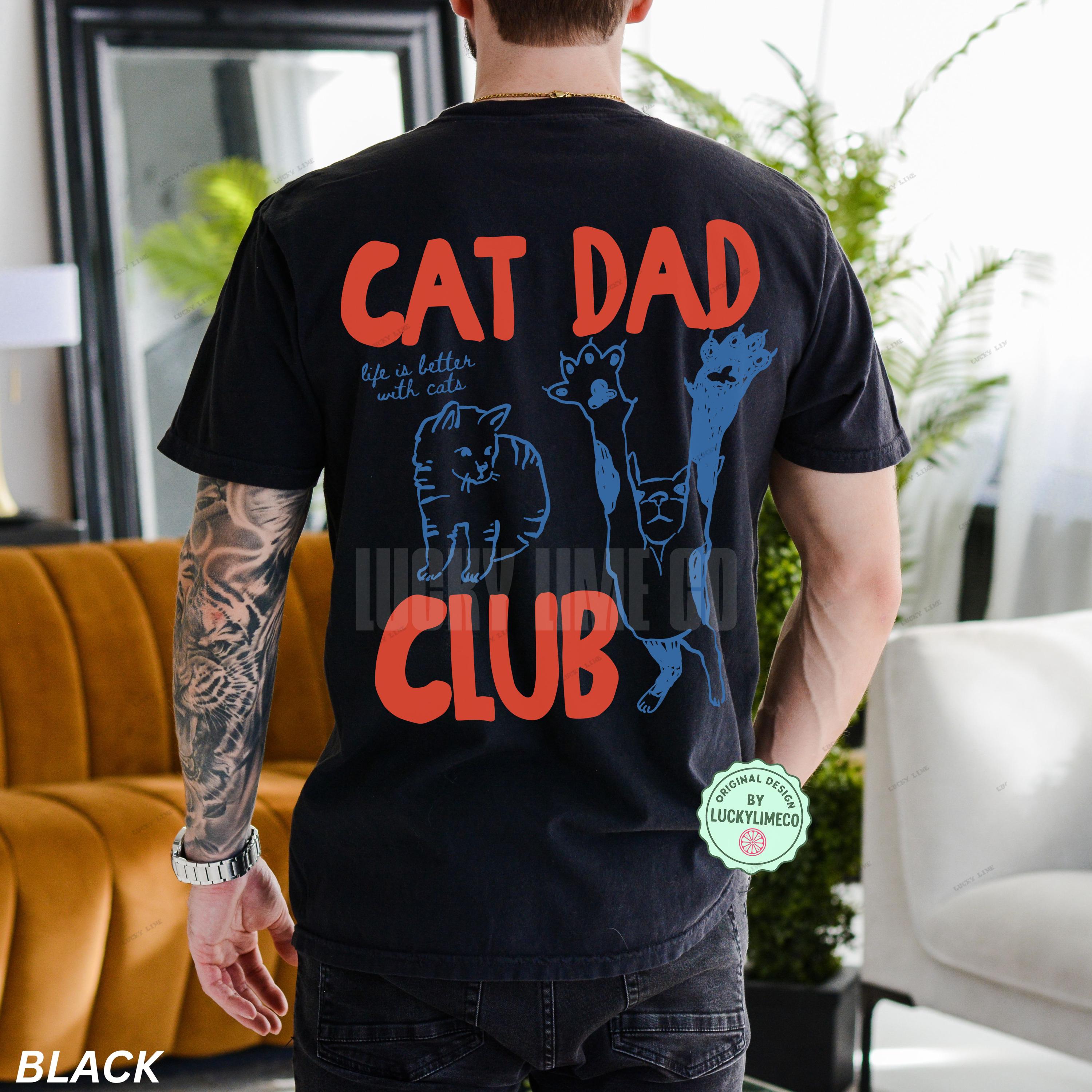 Cat Dad Club Graphic T-Shirt - Funny Cat Lover Pet Parent Tee