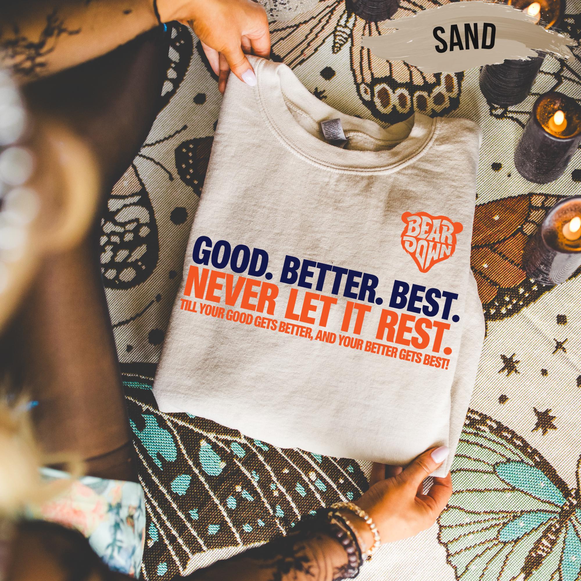 Chicago Football Sweatshirt – Good Better Best Design, Adult & Youth Fan Gift