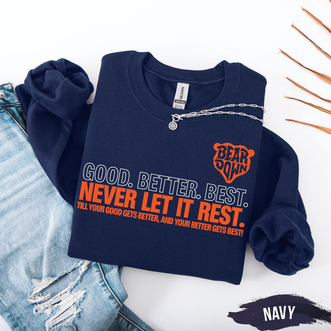 Chicago Football Sweatshirt – Good Better Best Design, Adult & Youth Fan Gift