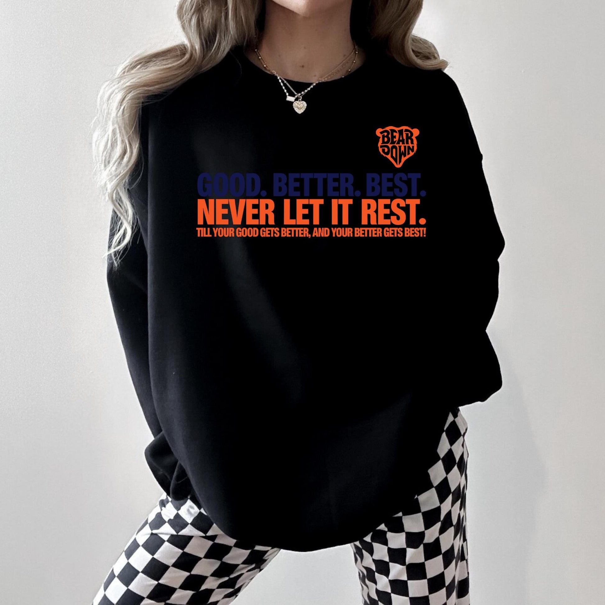 Chicago Football Sweatshirt – Good Better Best Design, Adult & Youth Fan Gift
