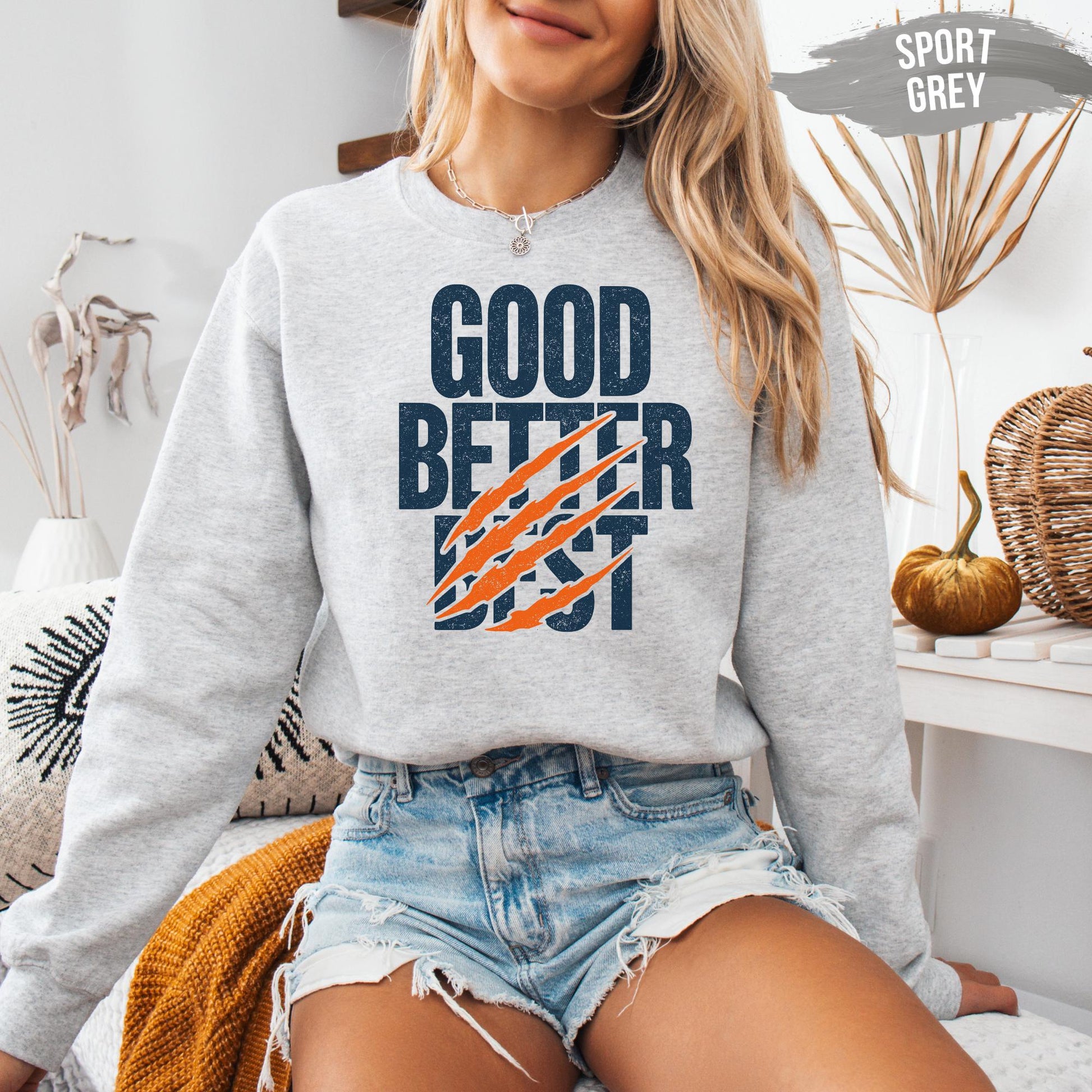 Chicago Football Good Better Best Sweatshirt – City Sports Fan Graphic