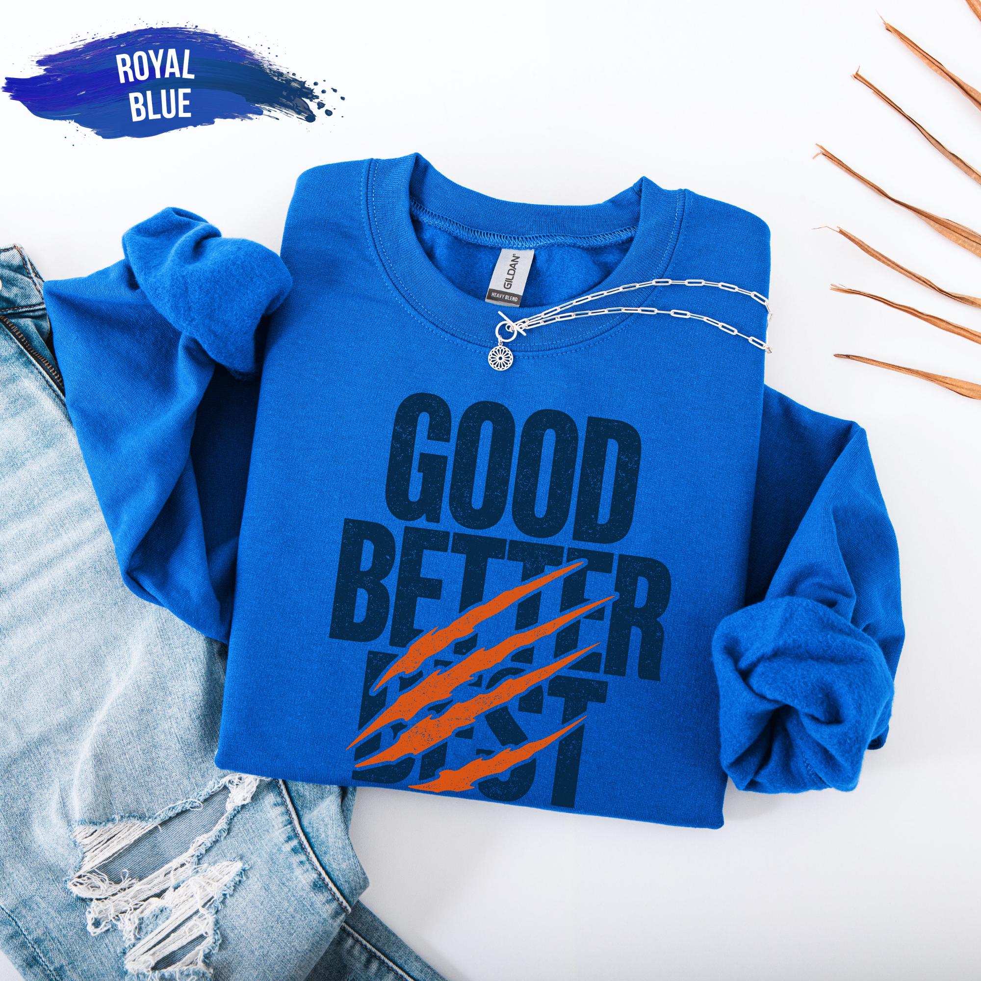 Chicago Football Good Better Best Sweatshirt – City Sports Fan Graphic