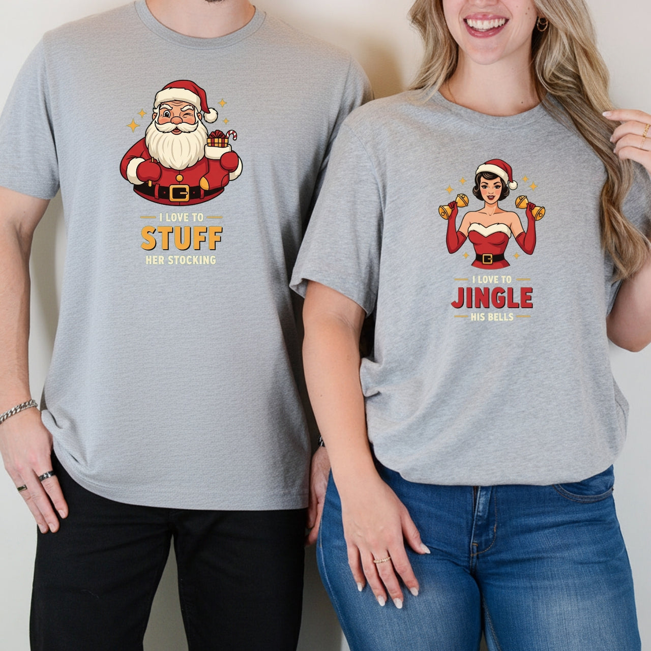 Christmas I Love To Stuff Her Stocking Love Yo Jingle His Bells Matching T-Shirts For Couples