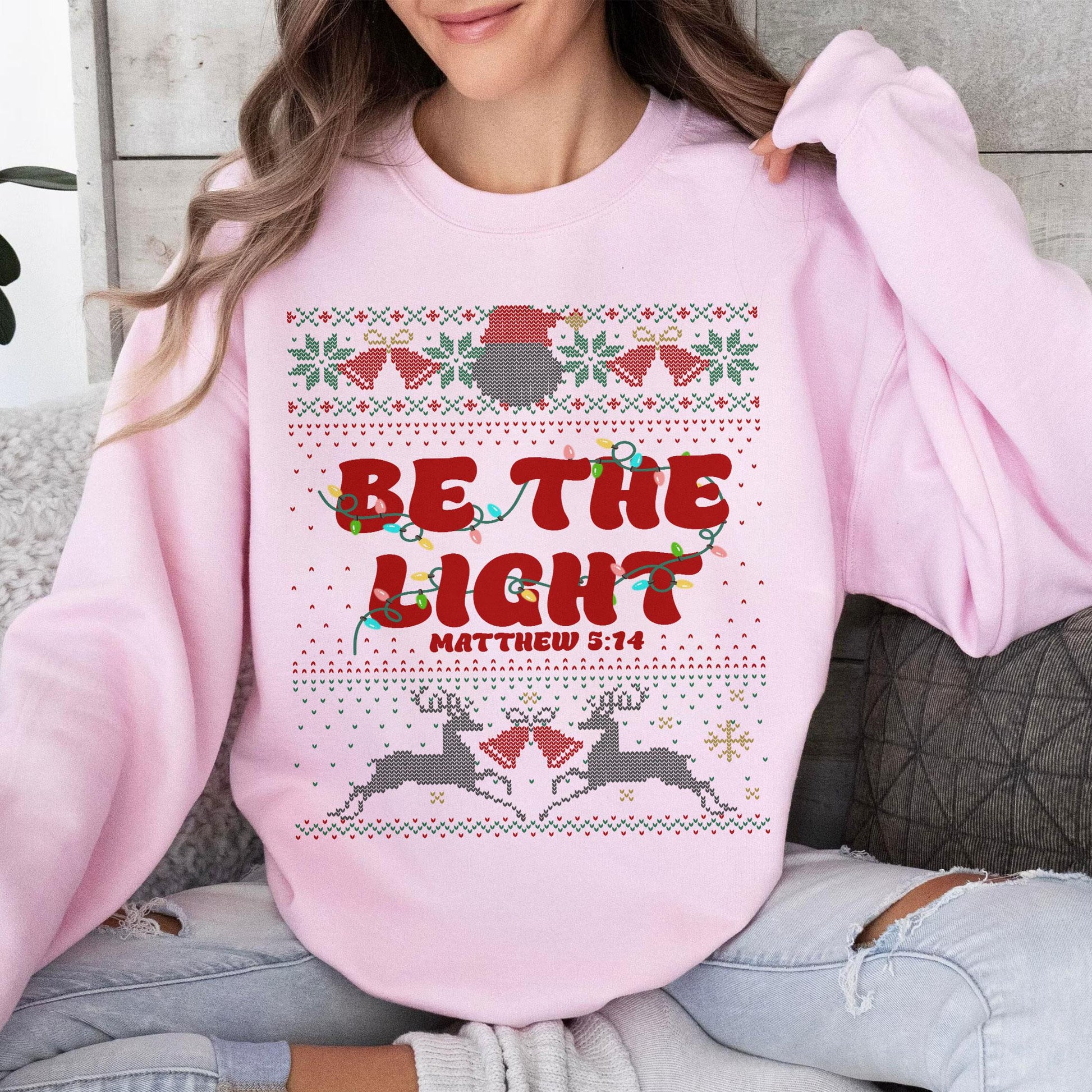 Be The Light Christmas Sweater – Matthew 516 Bible Verse Ugly Christmas Sweatshirt