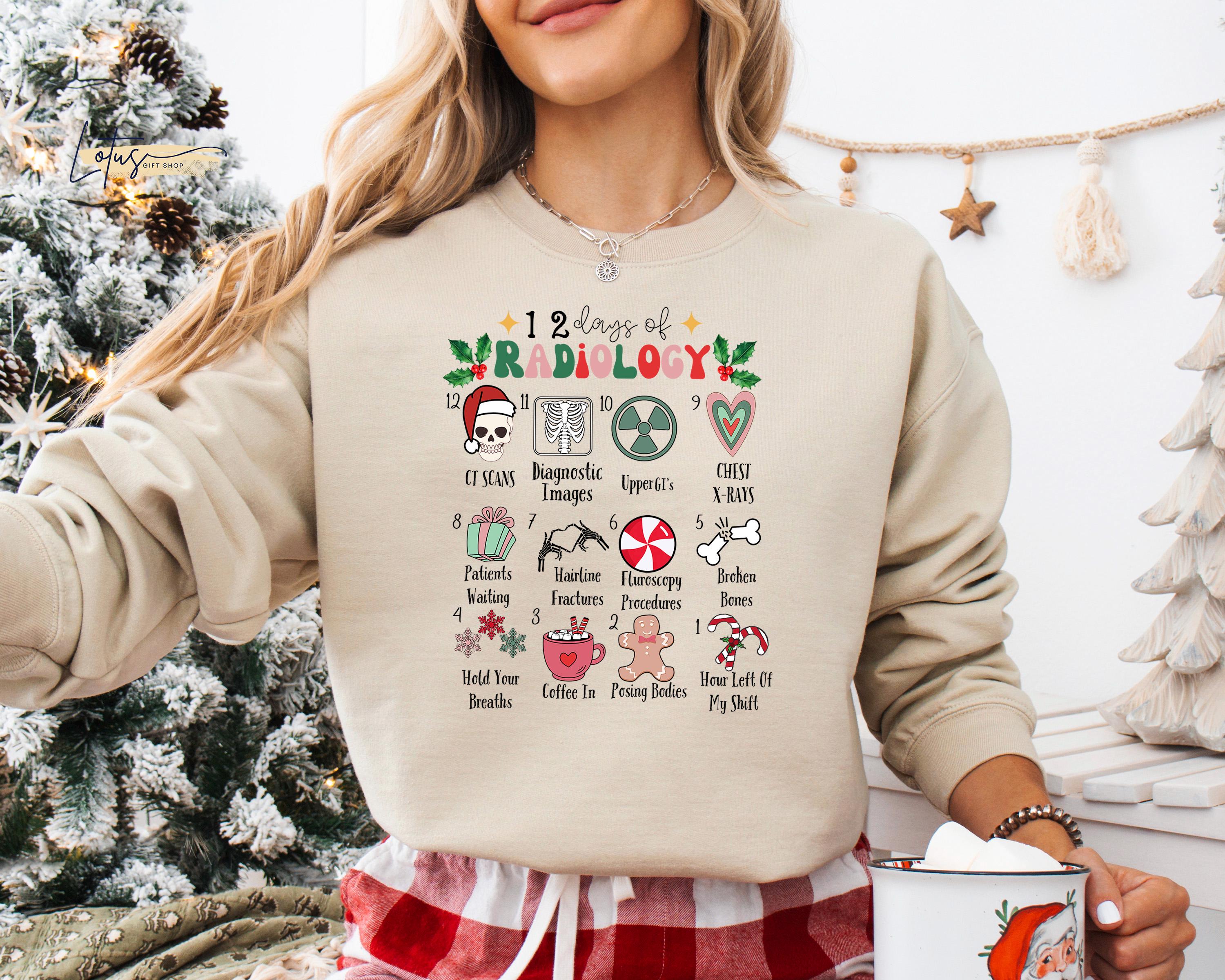 12 Days of Christmas Radiology Sweater – Funny X-Ray Tech Sweatshirt