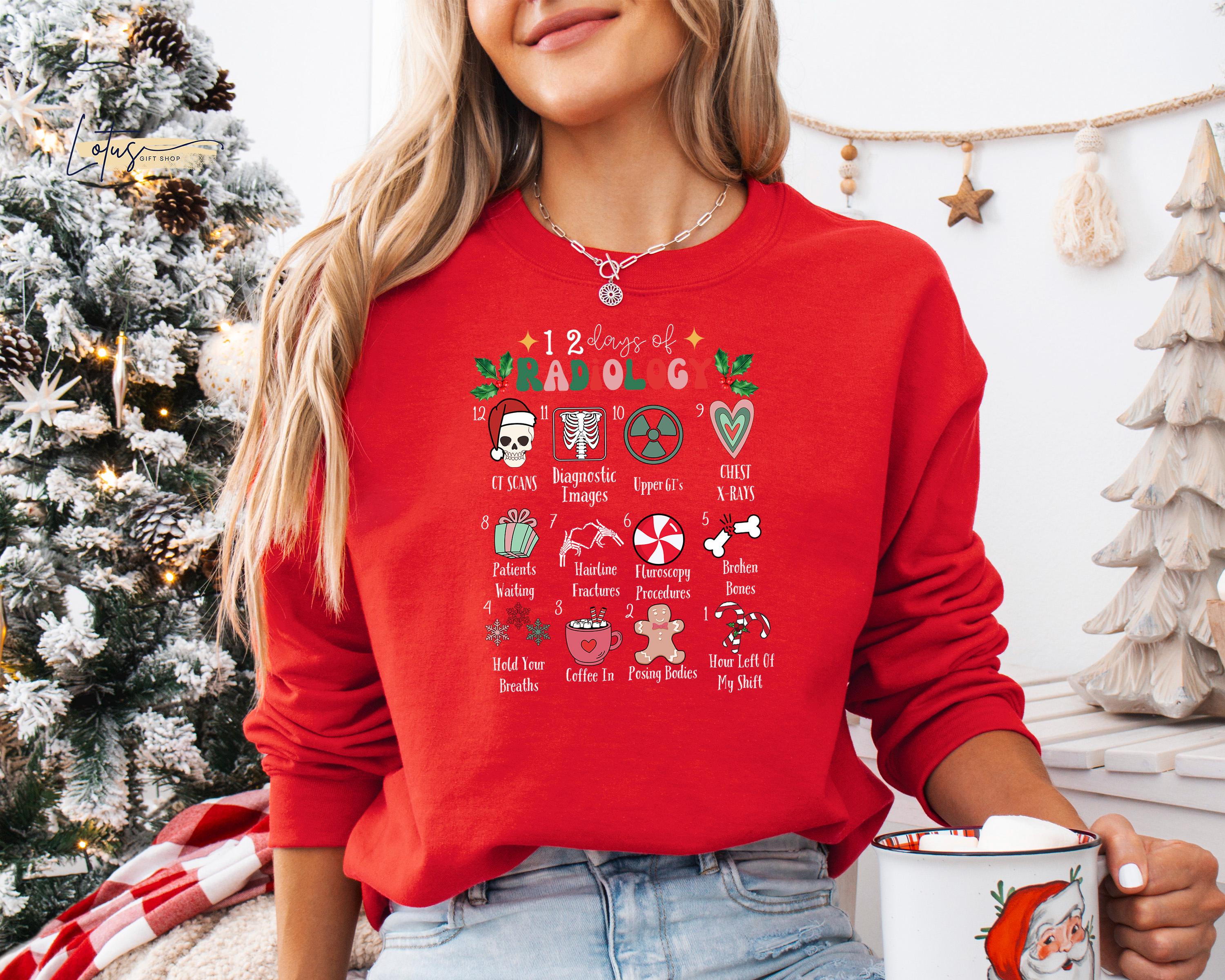 12 Days of Christmas Radiology Sweater – Funny X-Ray Tech Sweatshirt