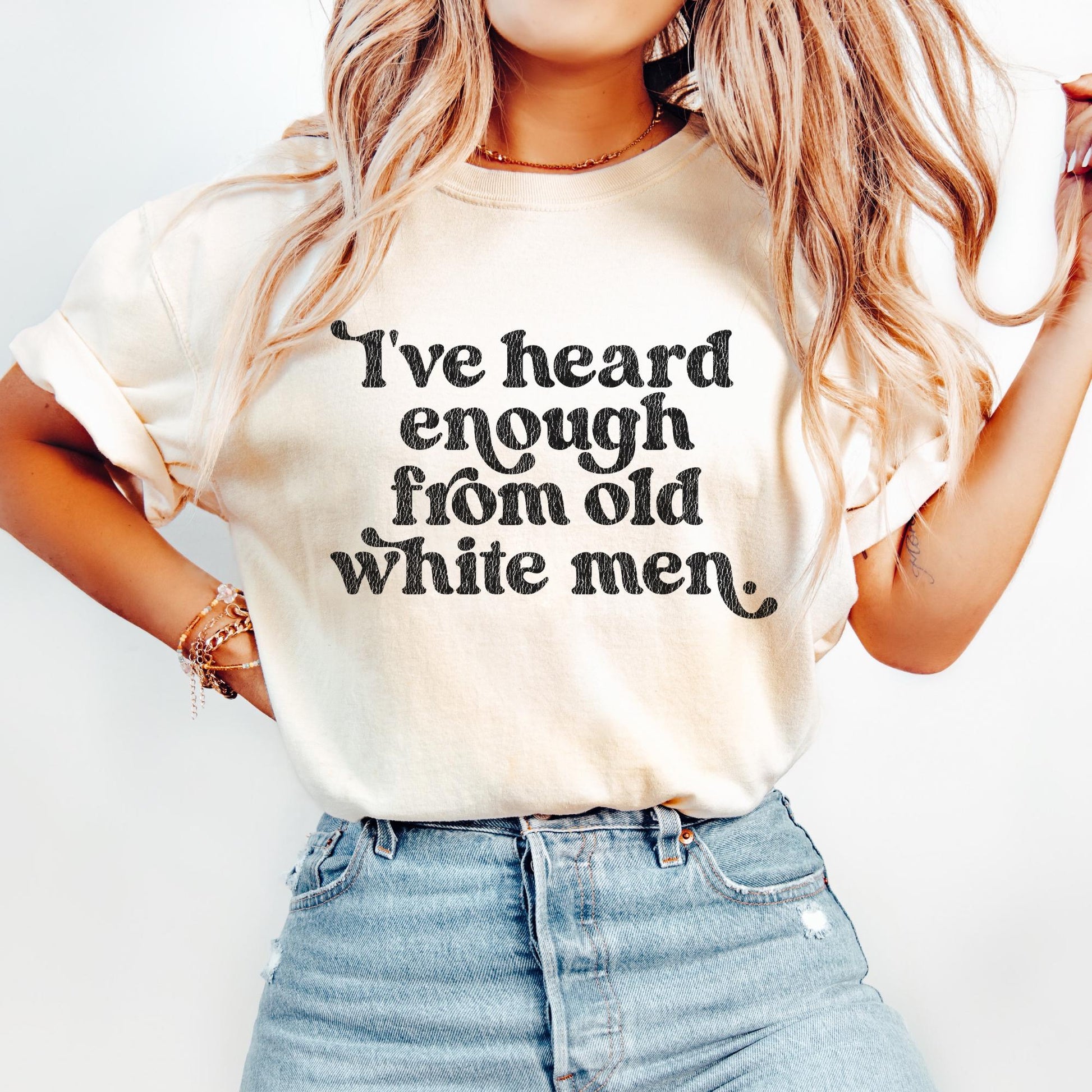 I’ve Heard Enough Graphic Tee – Anti Trump Liberal Political Shirt