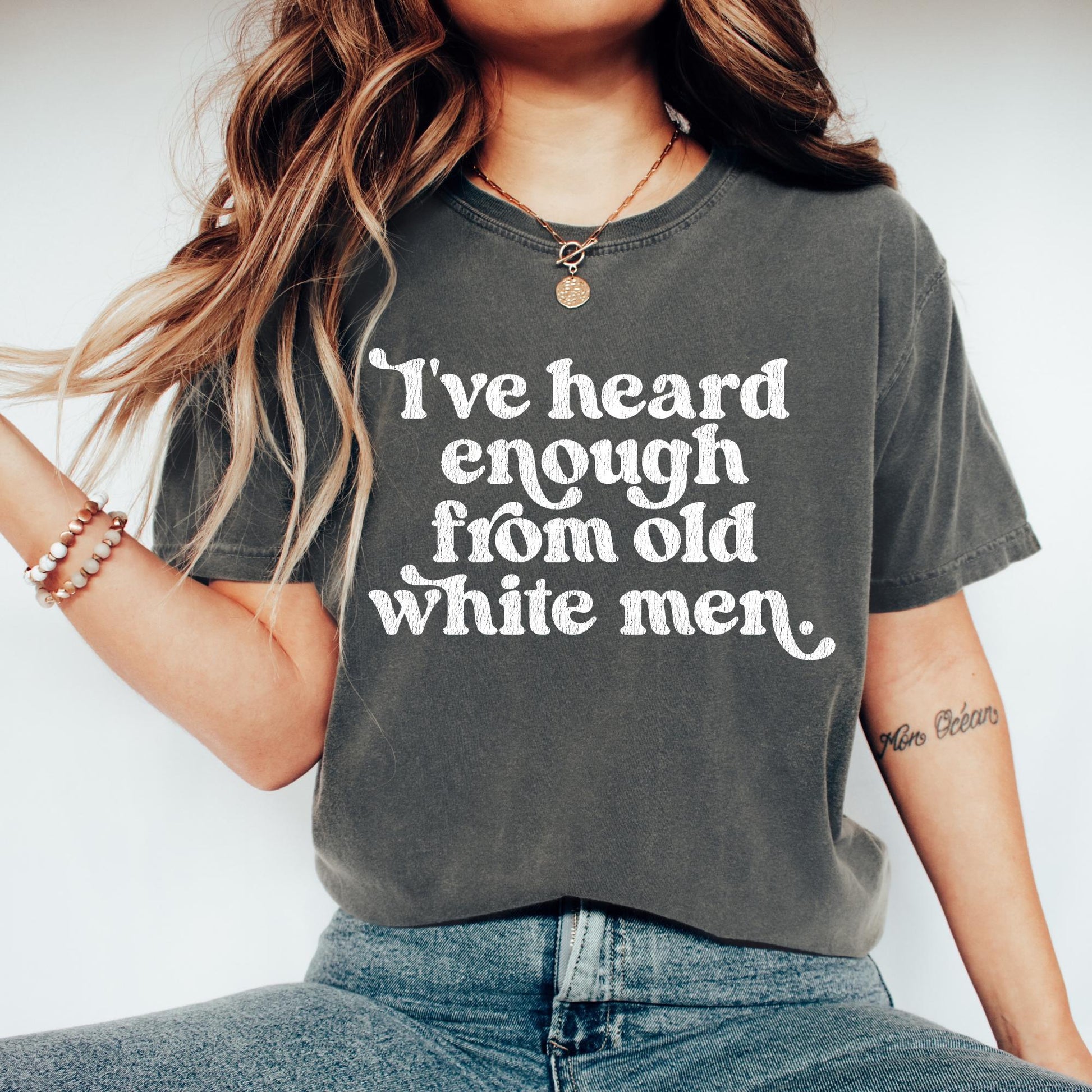 I’ve Heard Enough Graphic Tee – Anti Trump Liberal Political Shirt