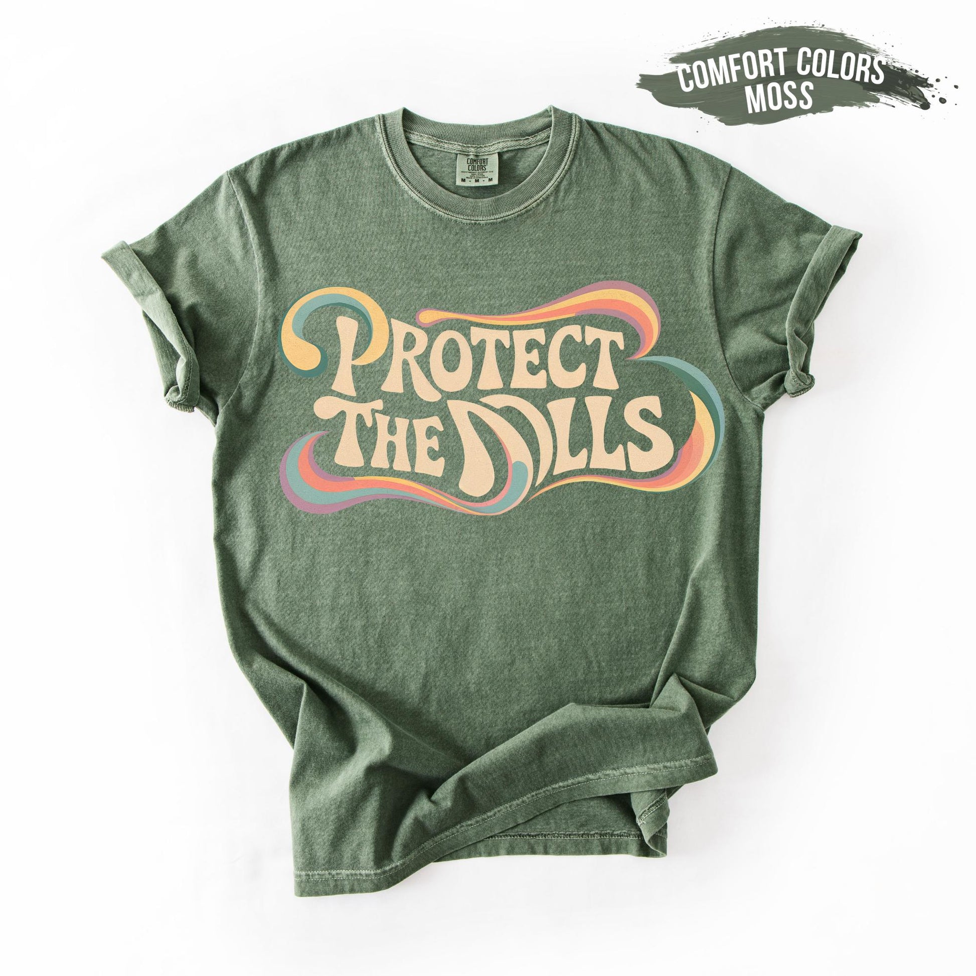 Protect The Dolls T-Shirt – Feminist Human Rights Graphic Tee