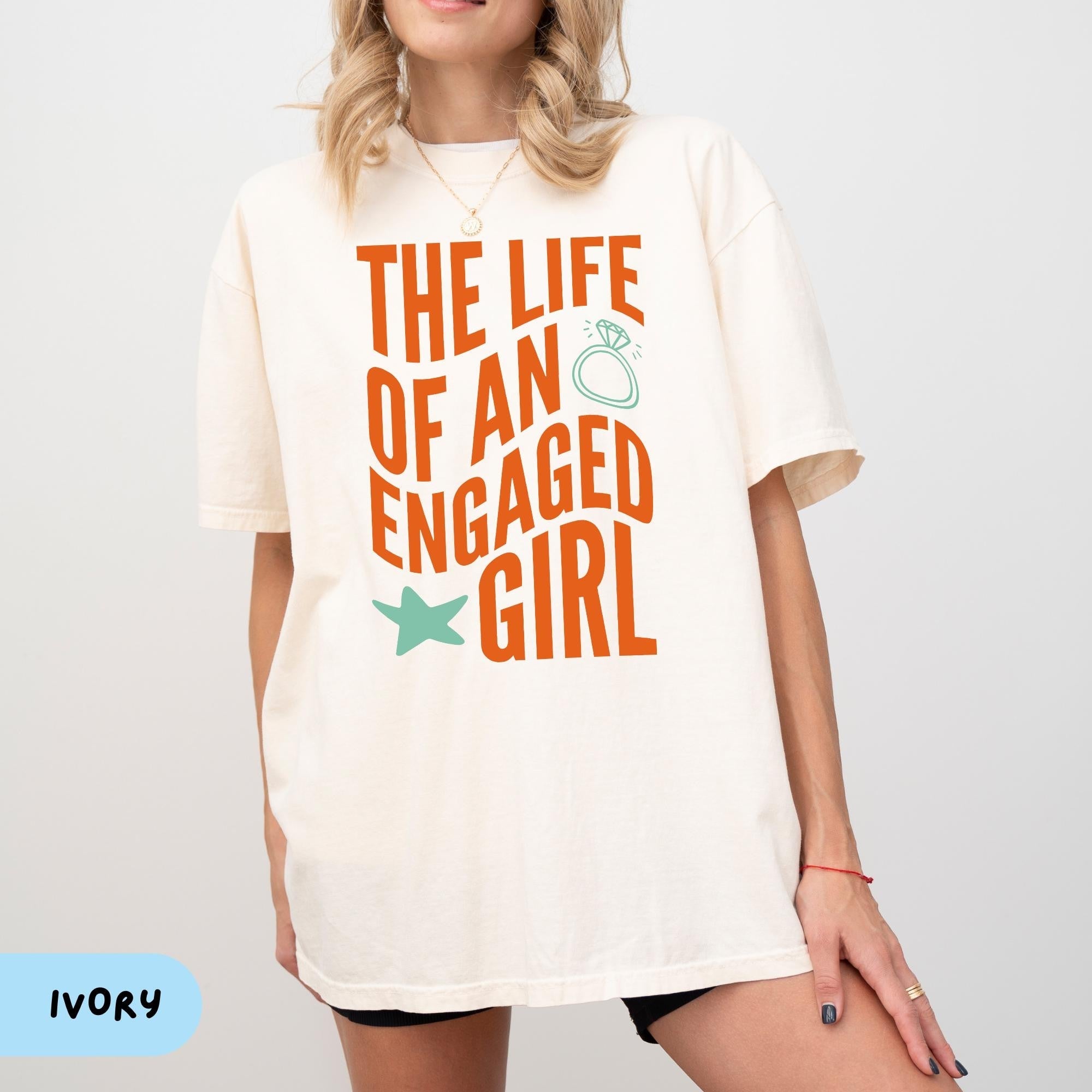 The Life of an Engaged Girl T-Shirt – Future Mrs Tee for Bride To Be
