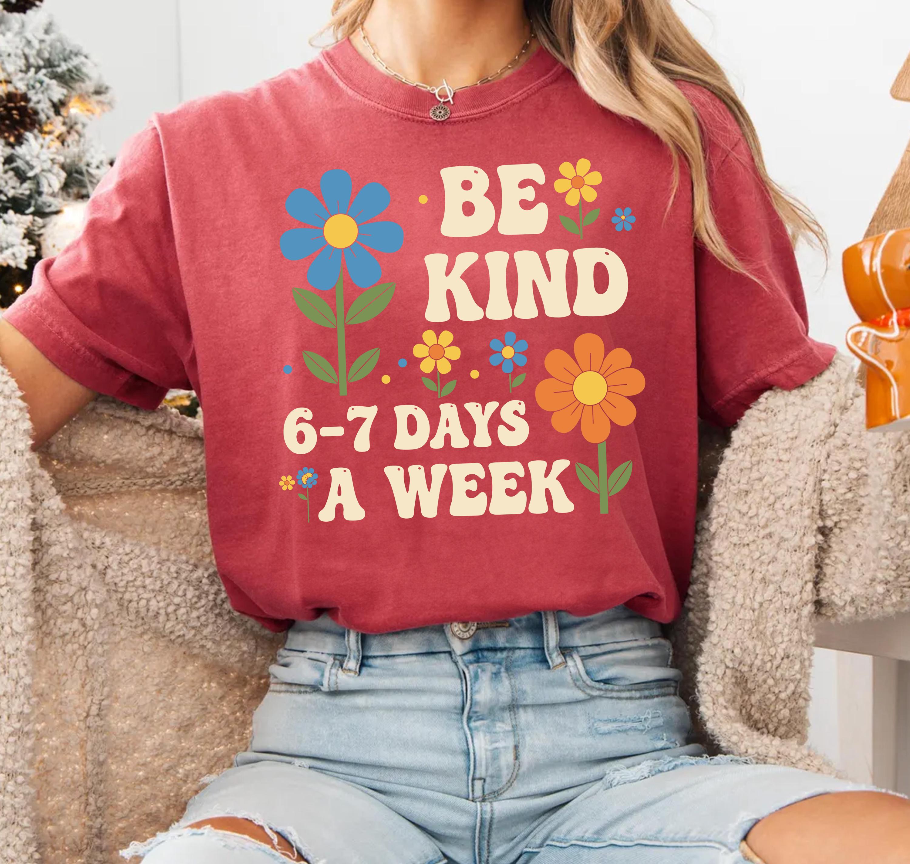 Be Kind 6-7 Graphic Tee – English Teacher Shirt – School Librarian Funny Shirt