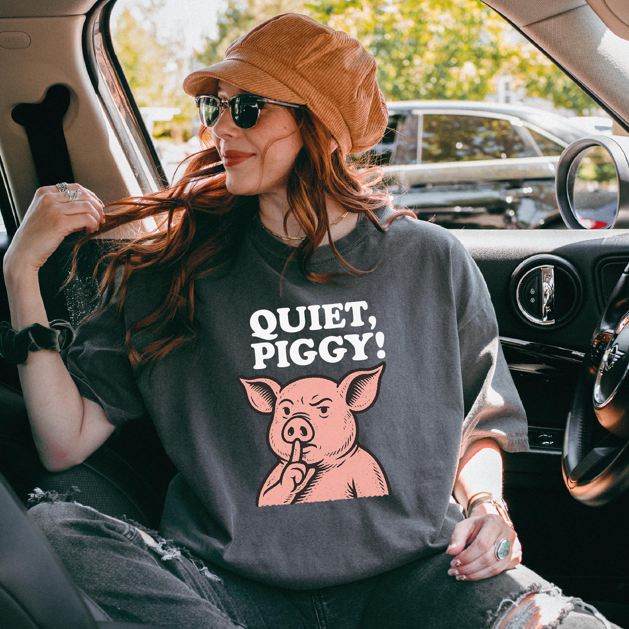 Quiet Piggy Satirical Trump T-Shirt – Funny Political Quote Tee