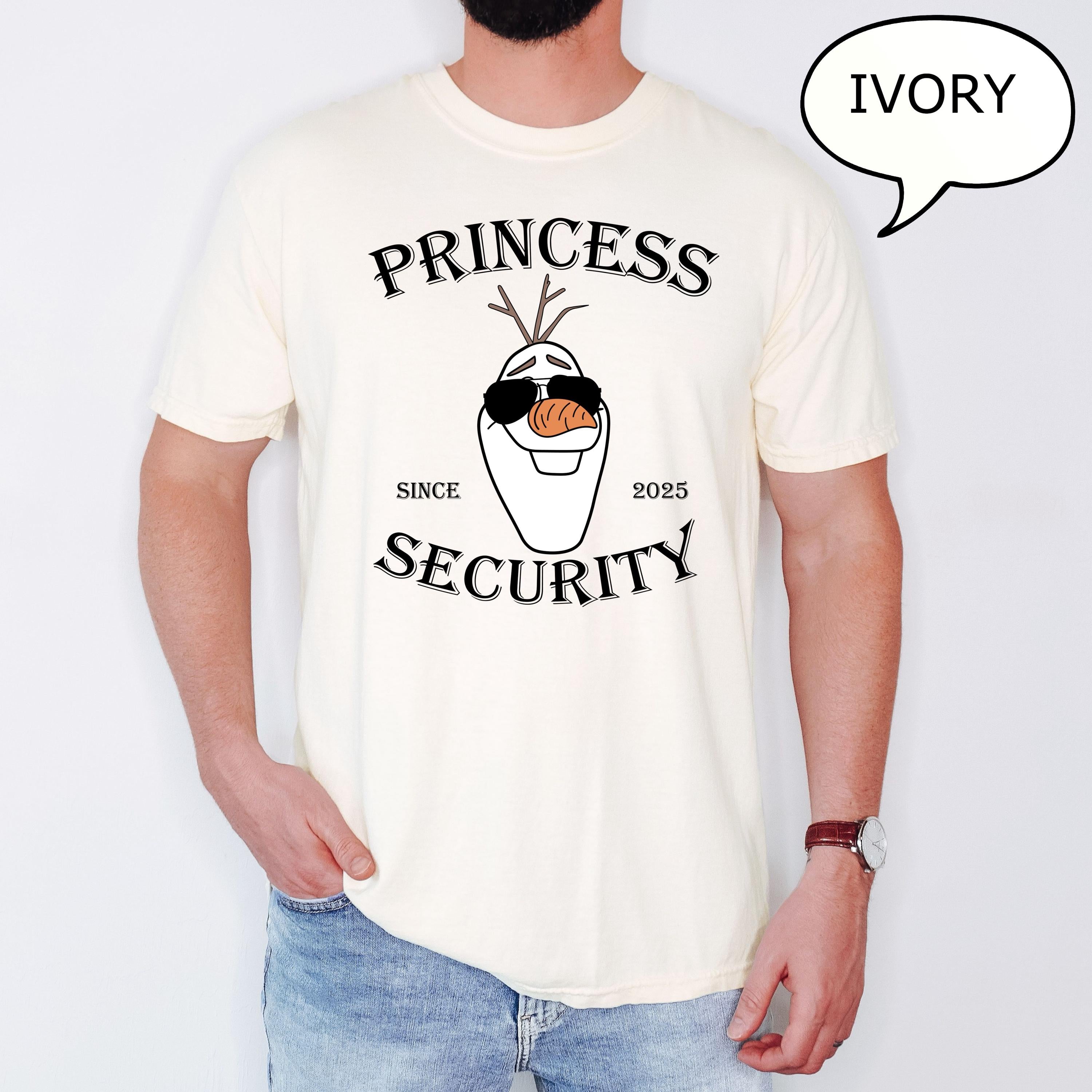 Frozen Princess Security T-Shirt – Olaf Princess Security Shirt – Father’s Day Gift – Girl’s Dad Shirt