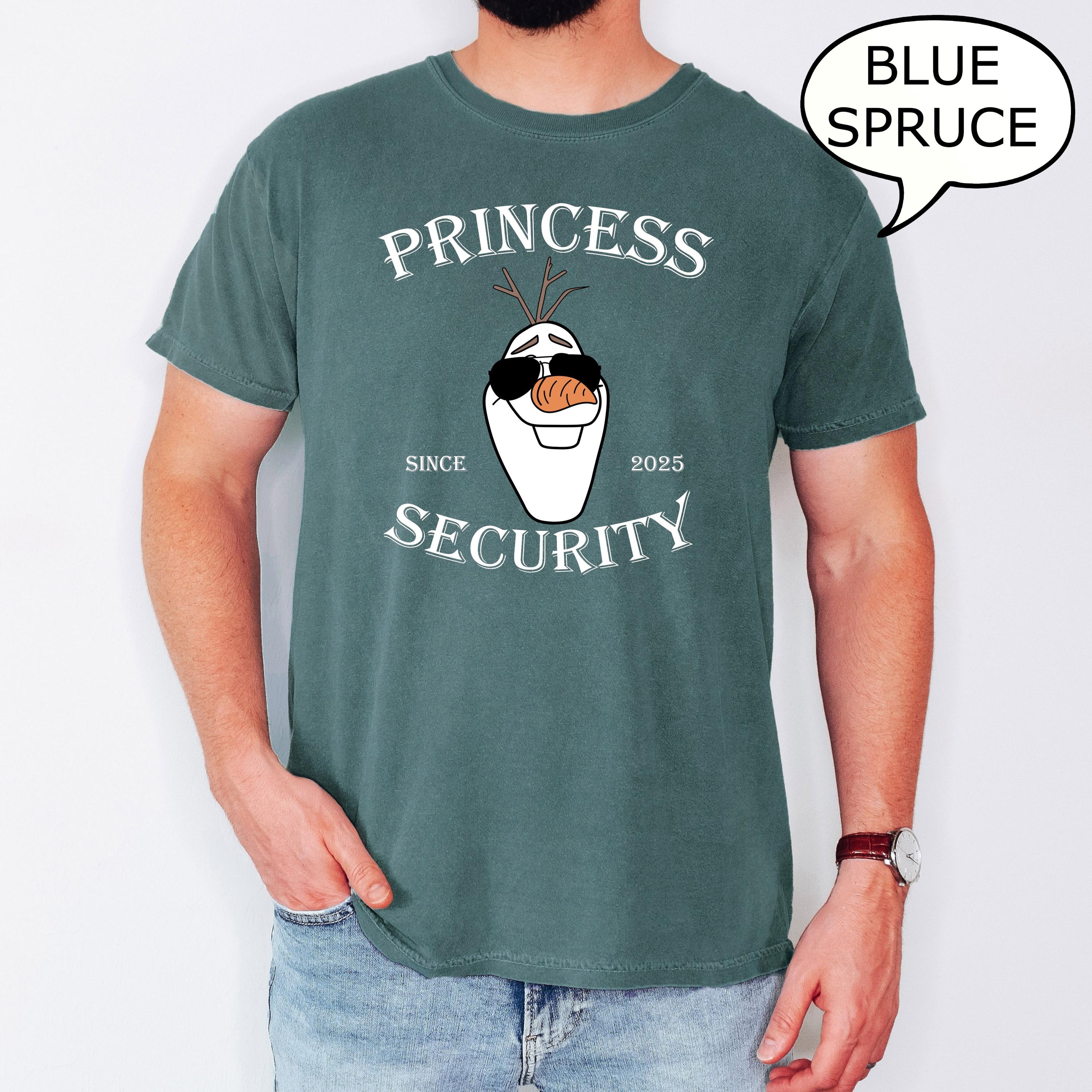Frozen Princess Security T-Shirt – Olaf Princess Security Shirt – Father’s Day Gift – Girl’s Dad Shirt