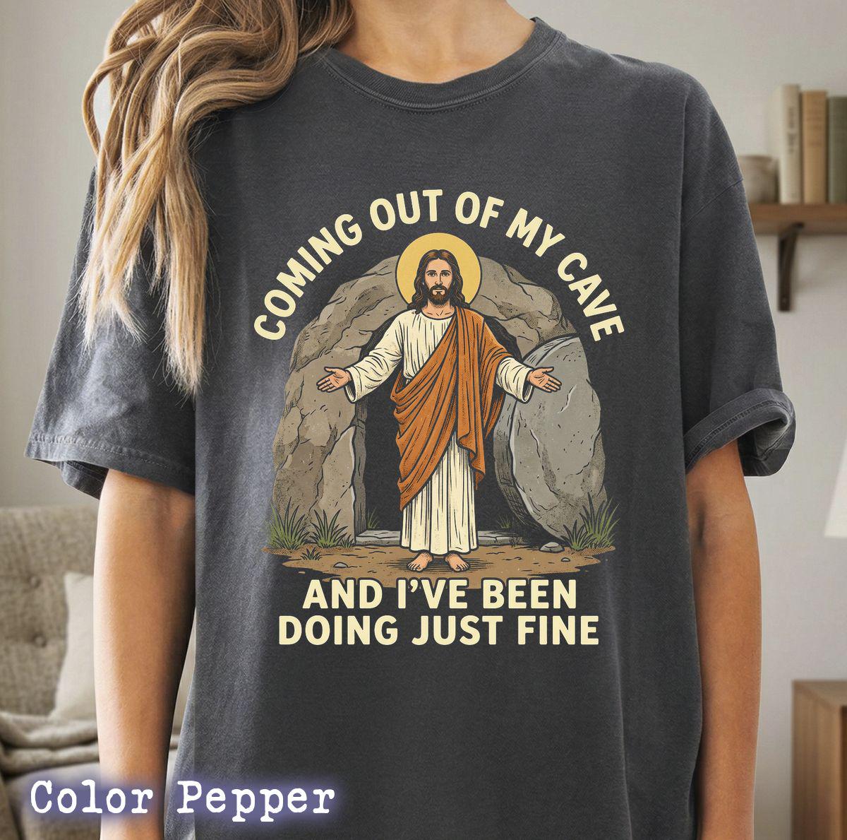 Coming Out of My Cave Christian Easter T-Shirt – Funny Faith Graphic Tee