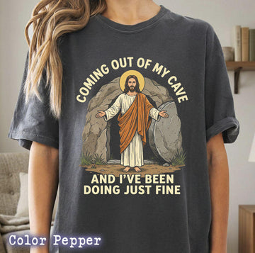 Coming Out of My Cave Christian Easter T-Shirt – Funny Faith Graphic Tee