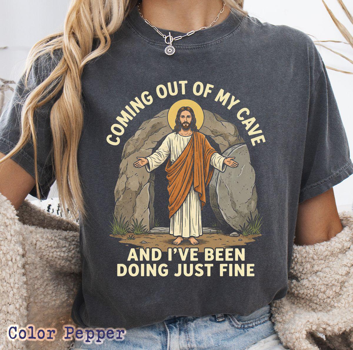 Coming Out of My Cave Christian Easter T-Shirt – Funny Faith Graphic Tee