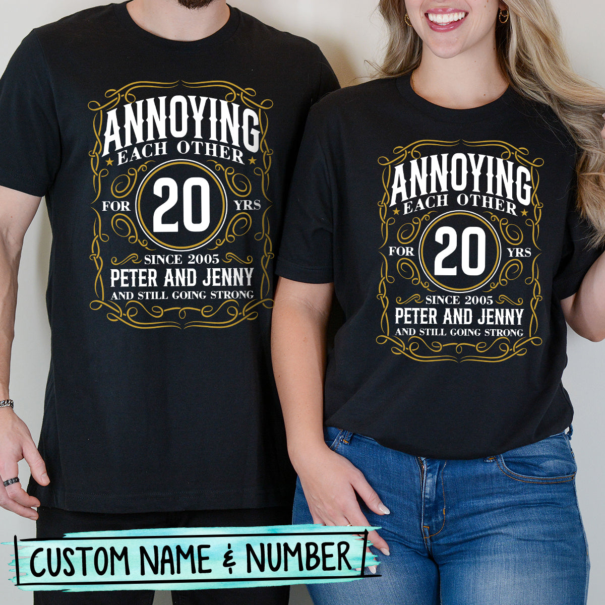 Custom Anniversary Annoying Each Other with Name Matching T-Shirts For Couples