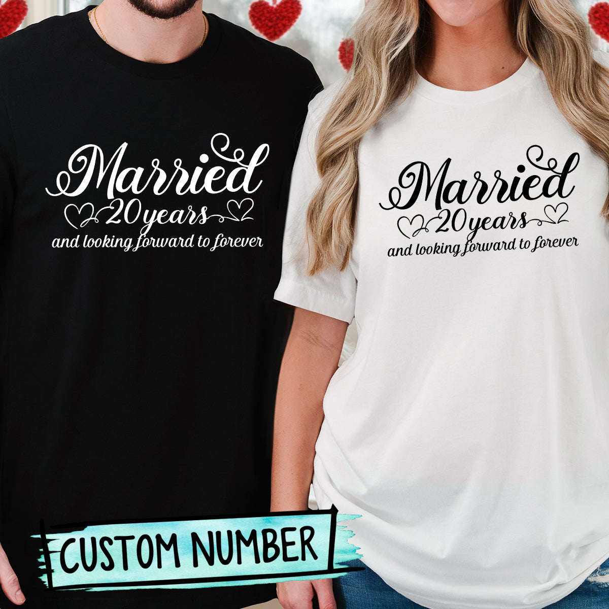 Custom Anniversary Married and Looking Forward Forever Matching T-Shirts For Couples
