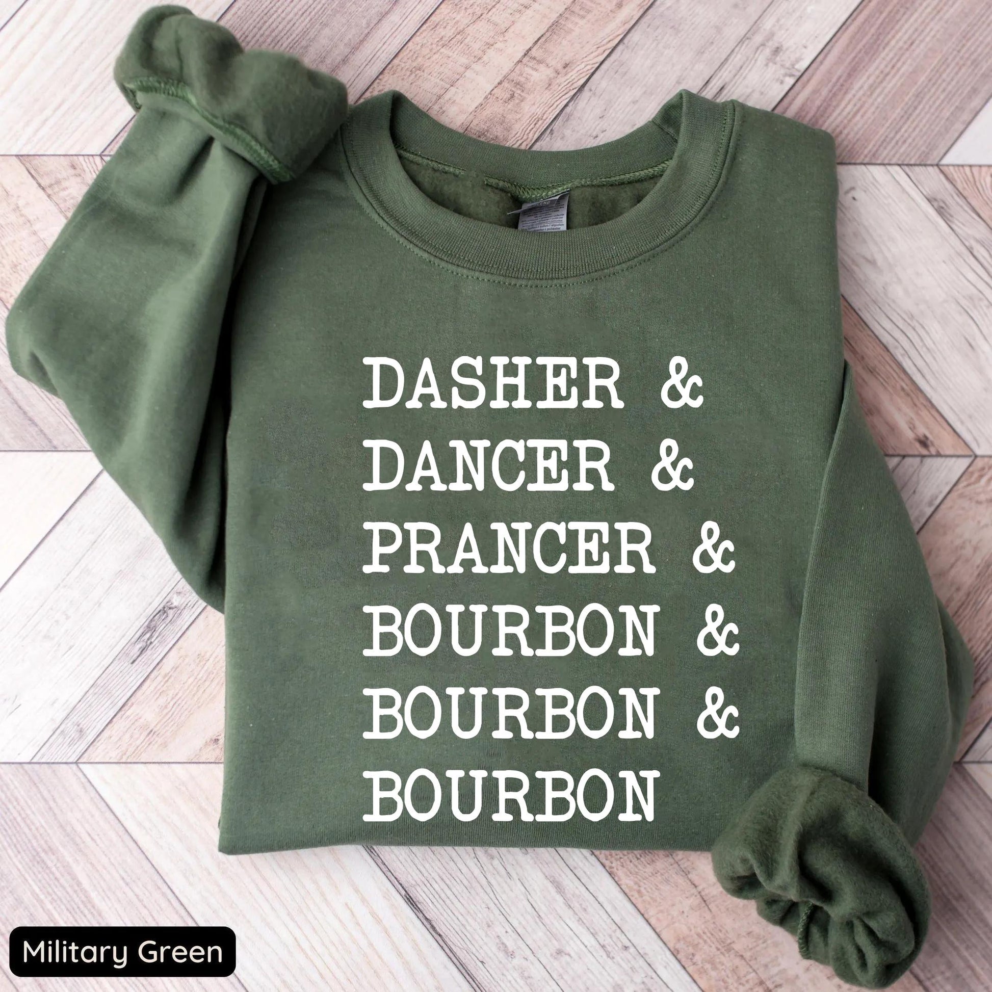 Dasher Dancer Prancer & Bourbon Shirt – Funny Drinking Christmas Tee