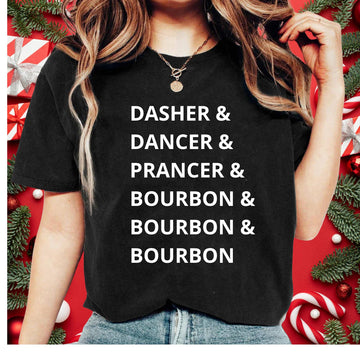 Funny Drinking Christmas Shirt – Dasher Dancer Prancer Whiskey Bourbon Scotch Tee
