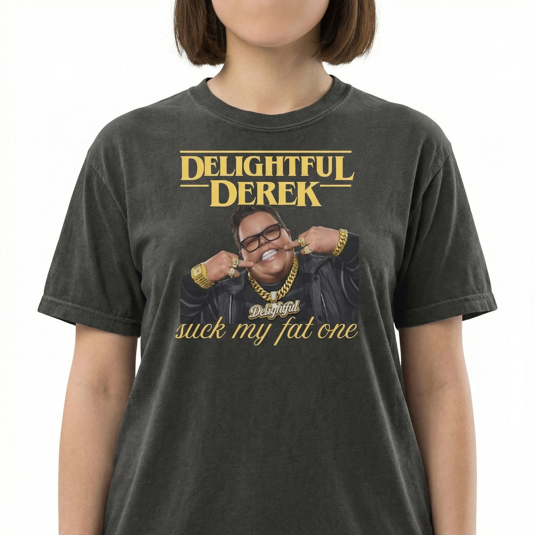 Delightful Derek Funny Quote T-Shirt – Irreverent Comedy Humor Graphic Tee
