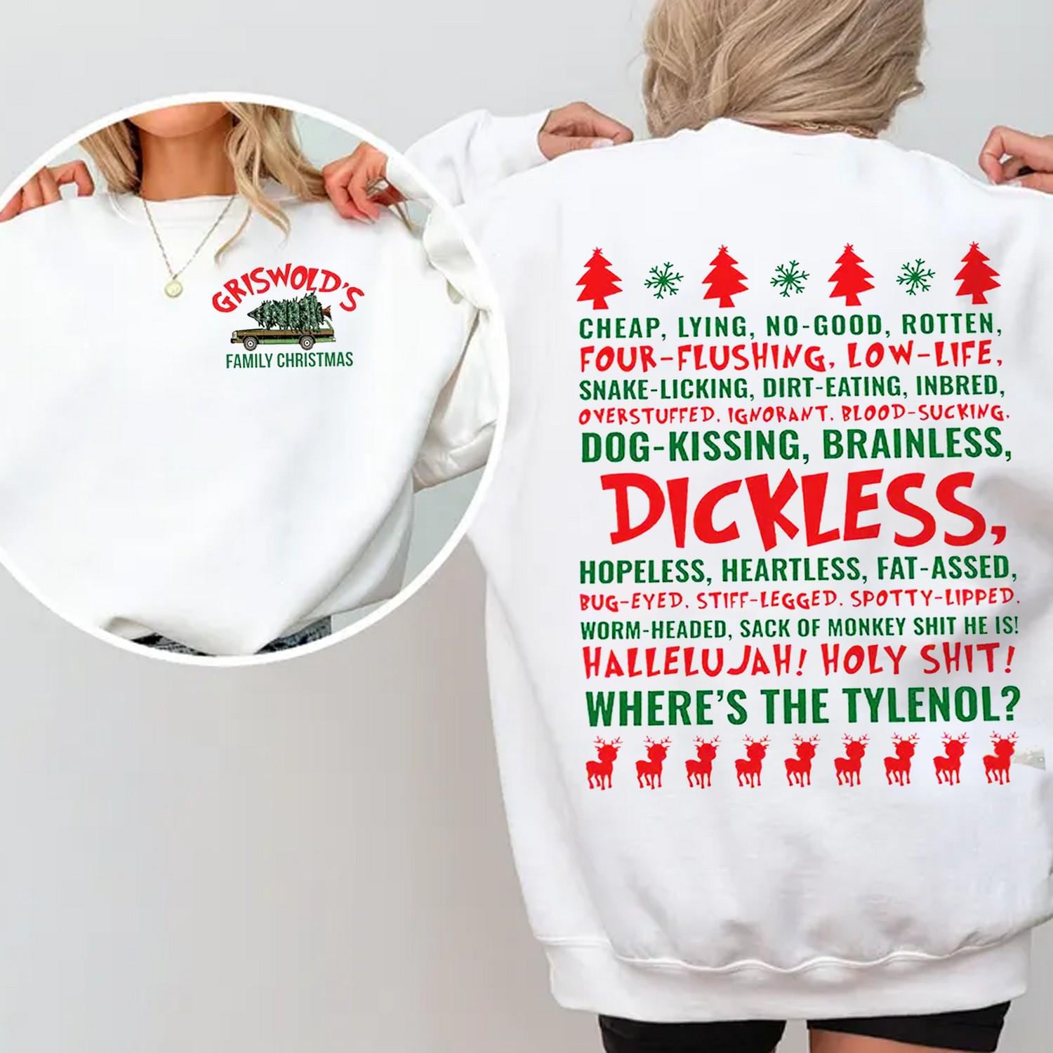 Dickless Griswold Two-Sided Sweatshirt – Funny Christmas Holiday Movie Inspired Pullover
