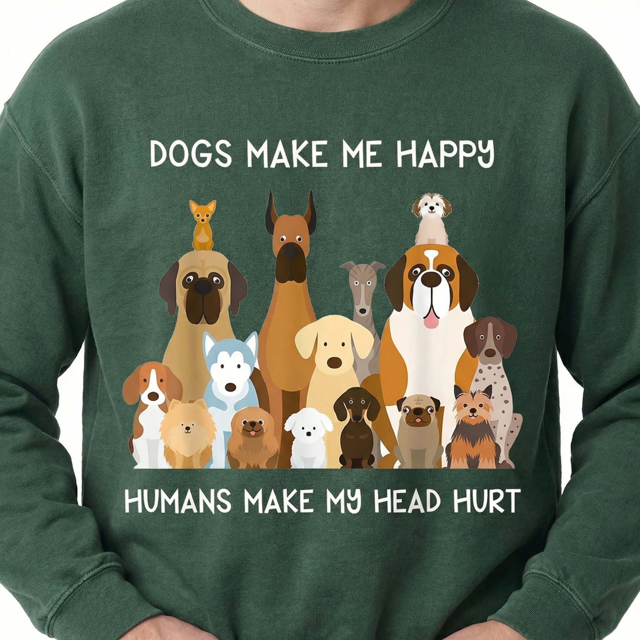 Dogs Make Me Happy Humans Make My Head Hurt T-Shirt - Funny Dog Lover Tee