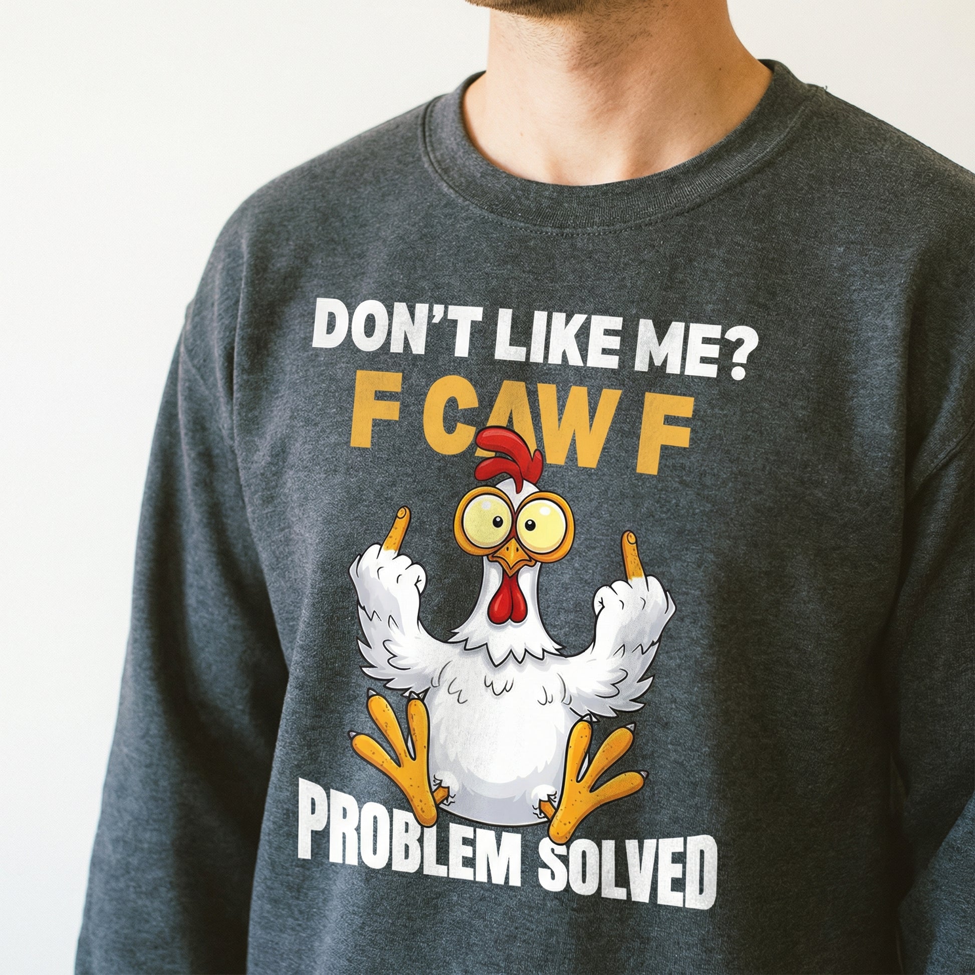 Don’t Like Me F Caw F Problem Solved T-Shirt - Funny Parrot Attitude Quote Graphic Tee