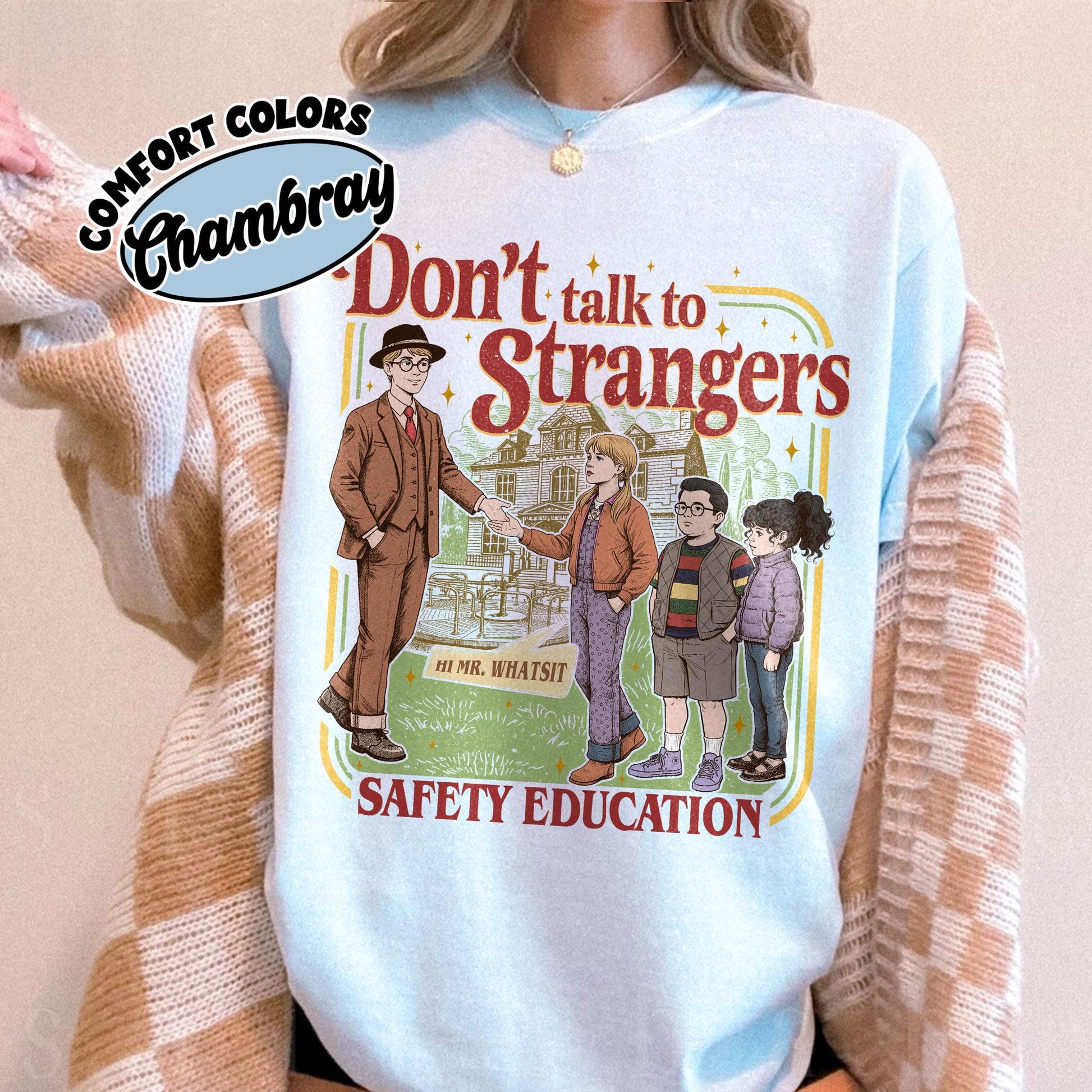 Don’t Talk to Strangers Shirt – Funny Retro Movie-Inspired T-Shirt, Safety Education Tee