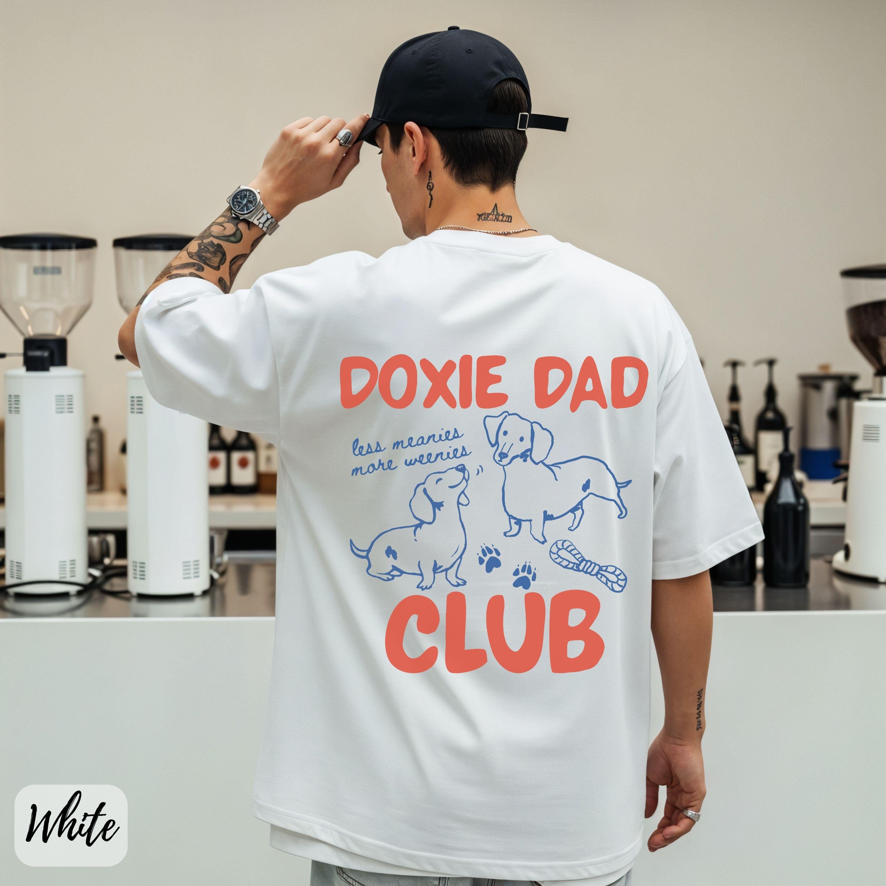 Doxie Dad T-Shirt – Dachshund Dog Lover Gift for Him