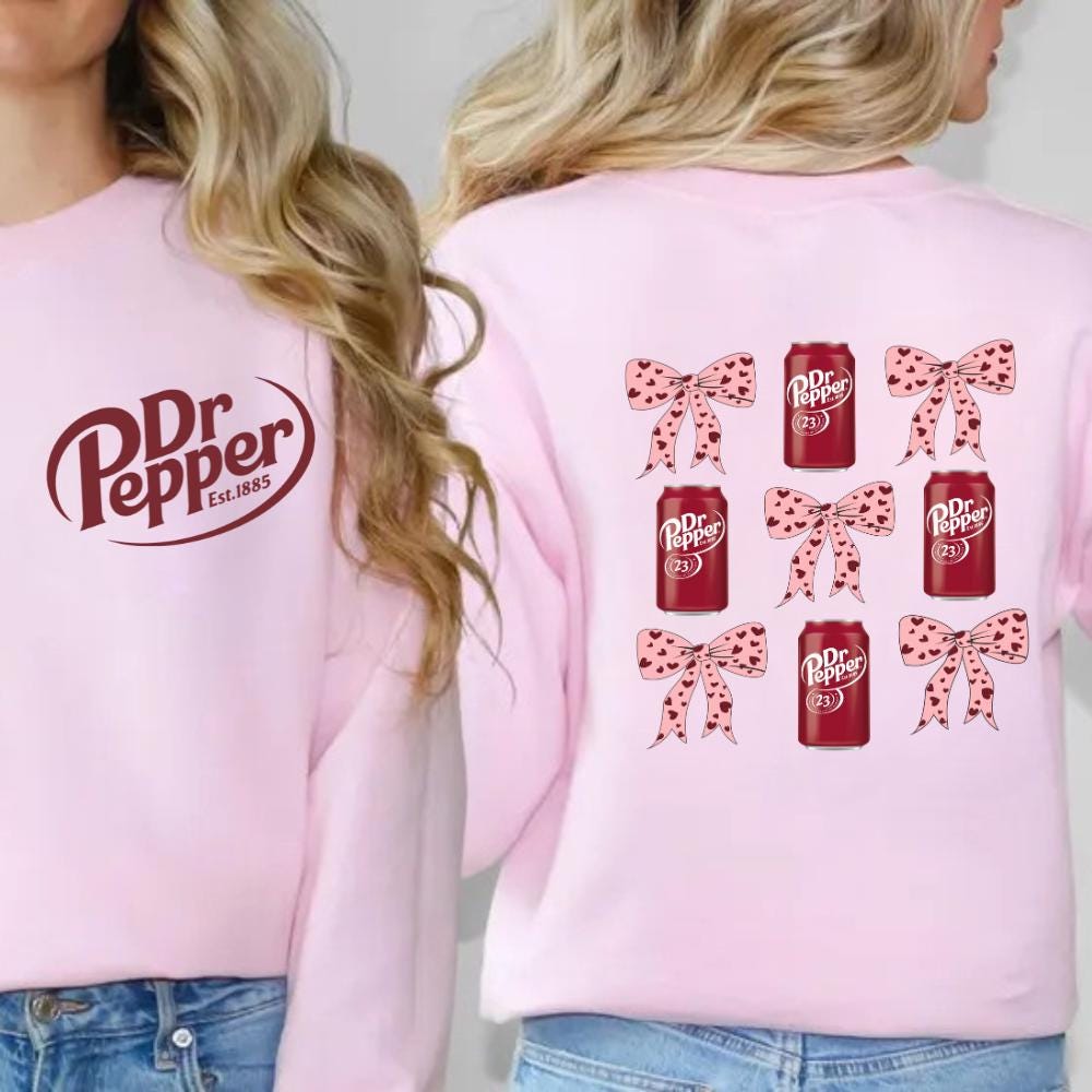 Dr Pepper Pink Coquette Bow Sweatshirt 2-Sided – Dr Pepper Lover Sweater – Est. 1885 Design