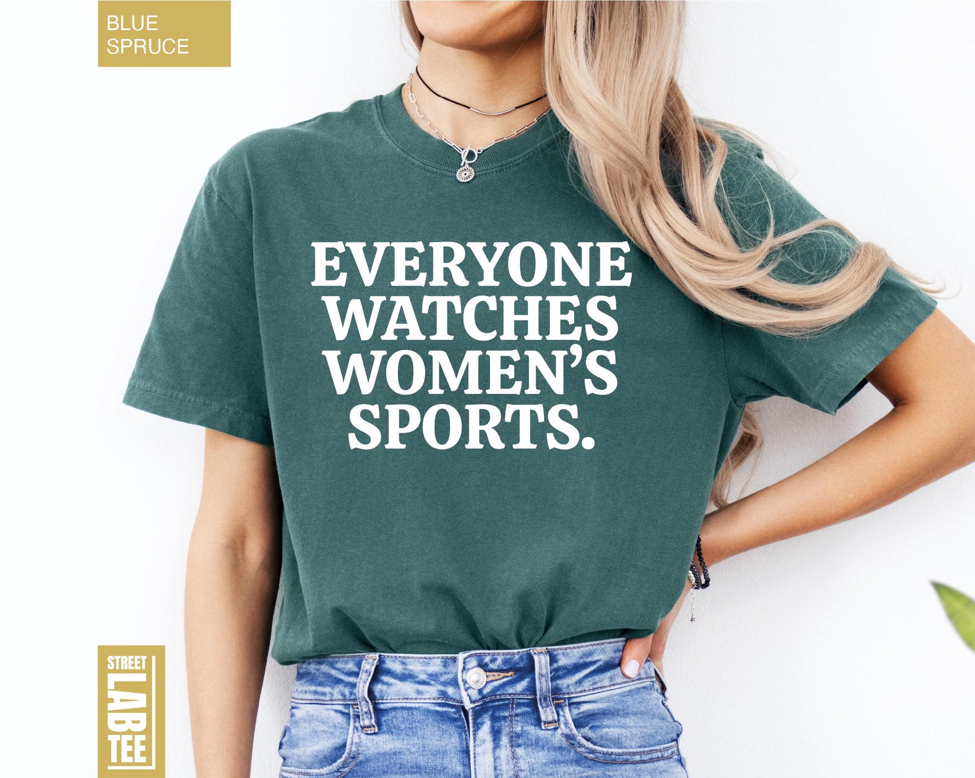 Everyone Watches Women’s Sports T-Shirt – Feminist Equality Graphic Tee